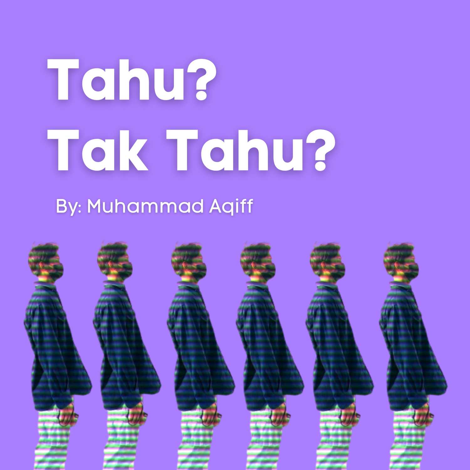 Tahu? Tak tahu?