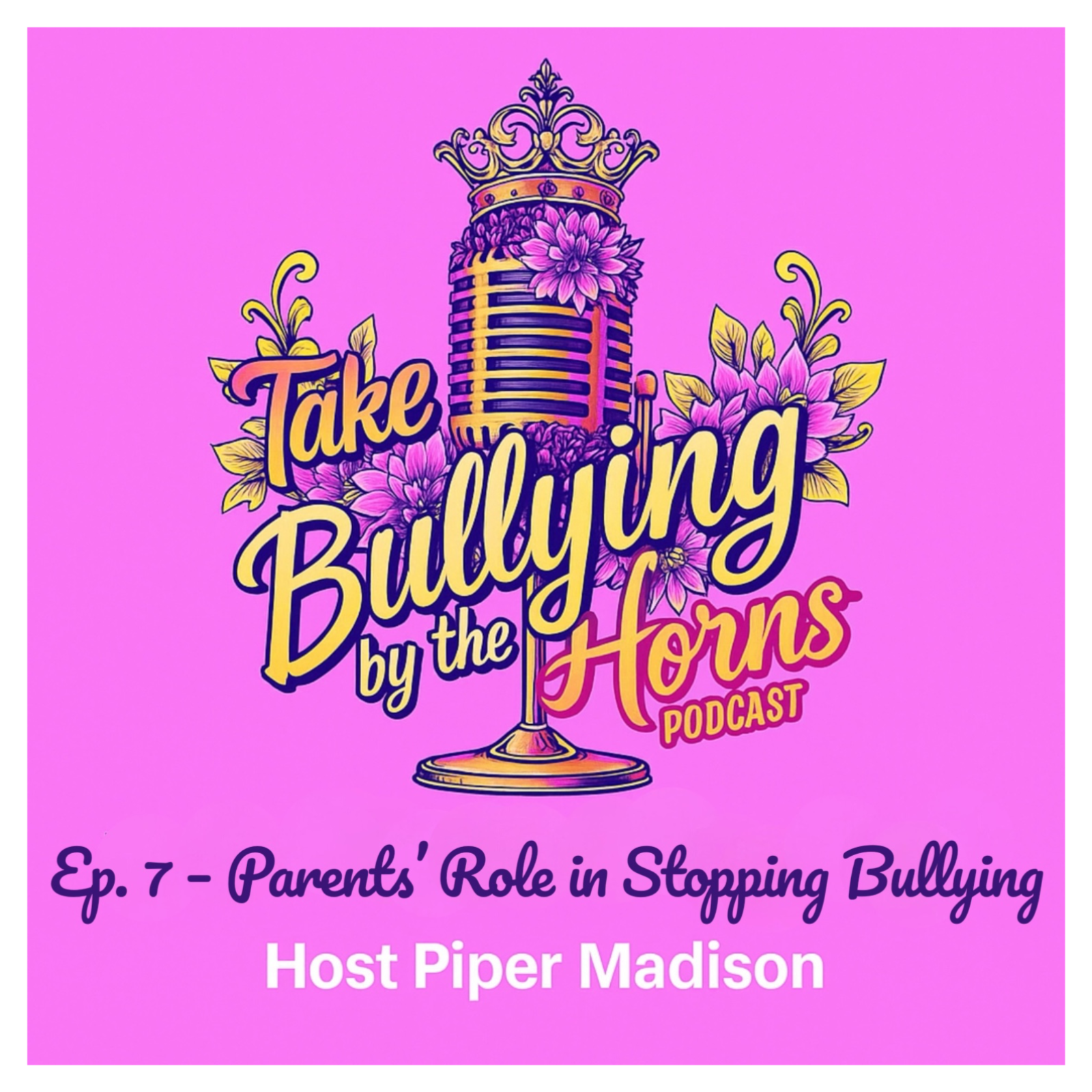 Take Bullying by the Horns the Podcast