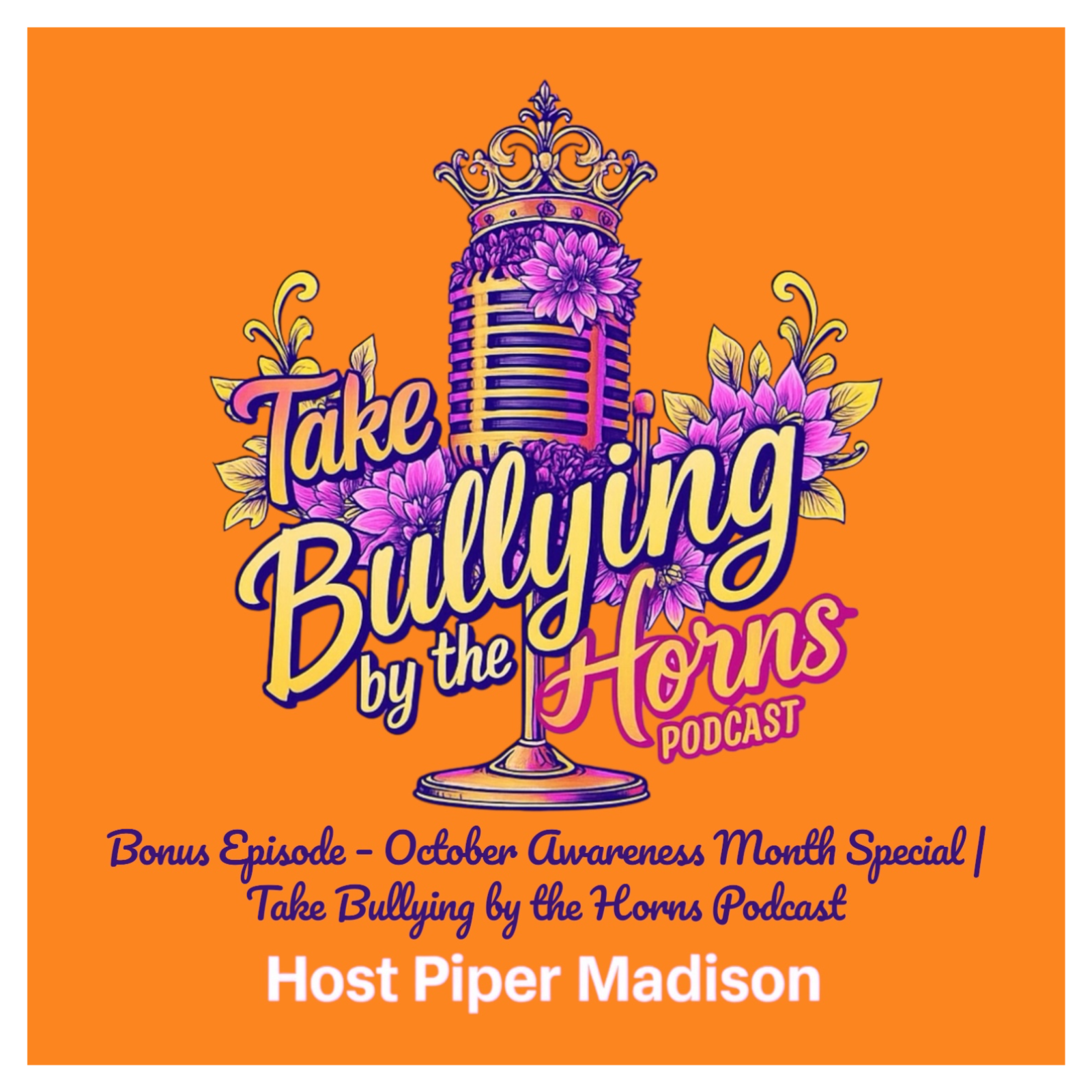 Take Bullying by the Horns the Podcast