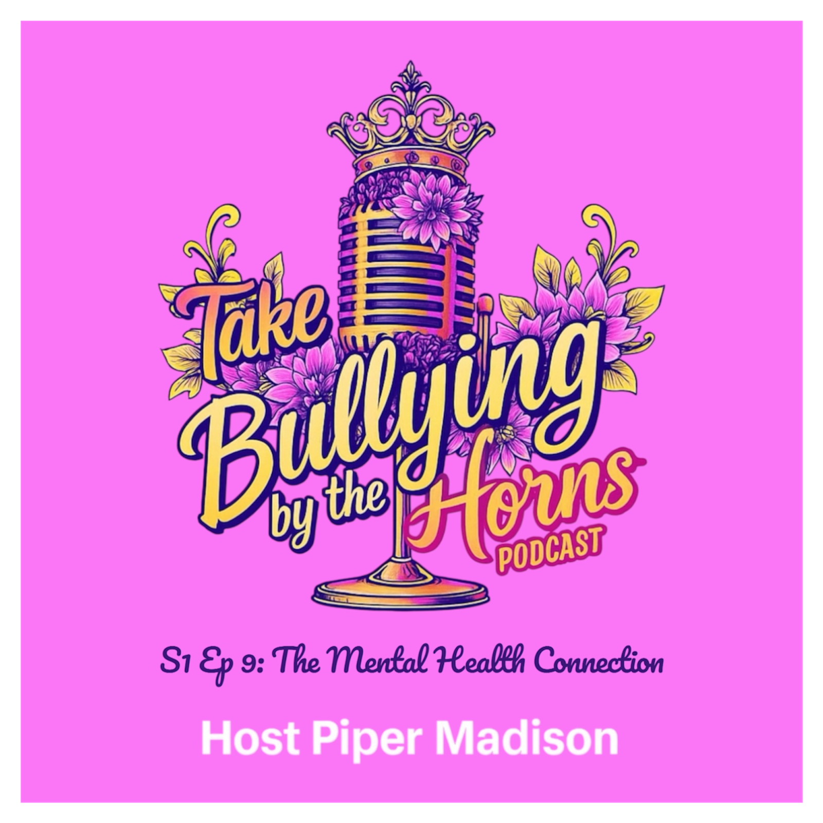 Take Bullying by the Horns the Podcast