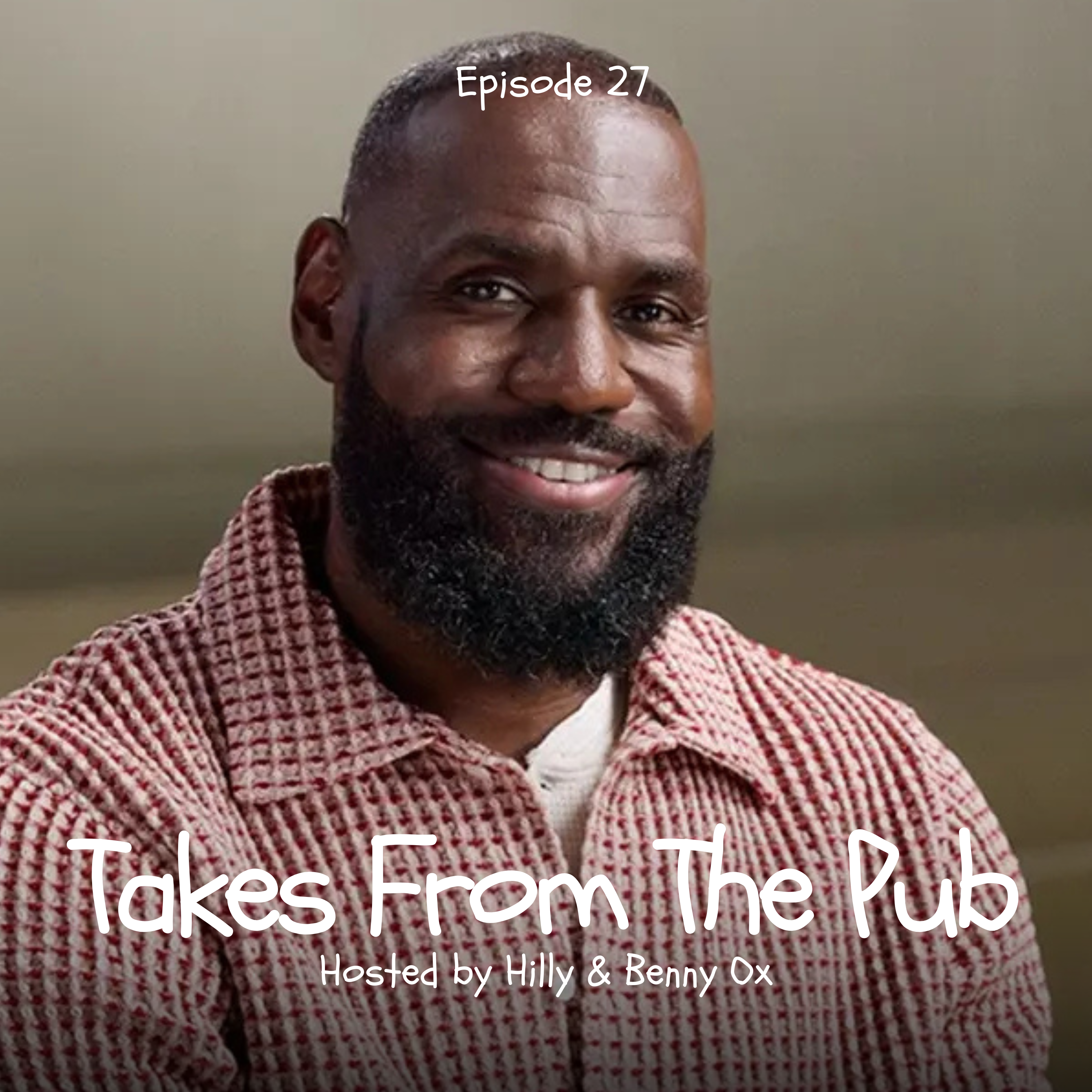 Takes from the Pub EP.27 How Cringe was the Decision part 2 episode artwork