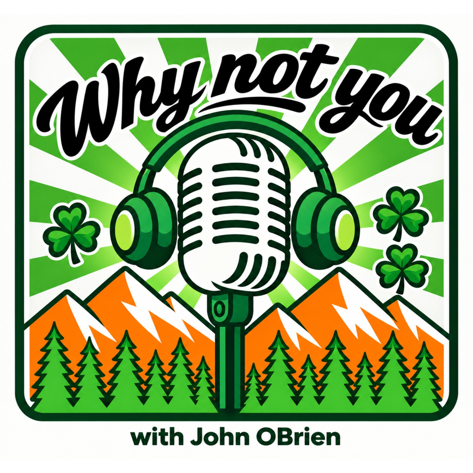 Why not you with John OBrien