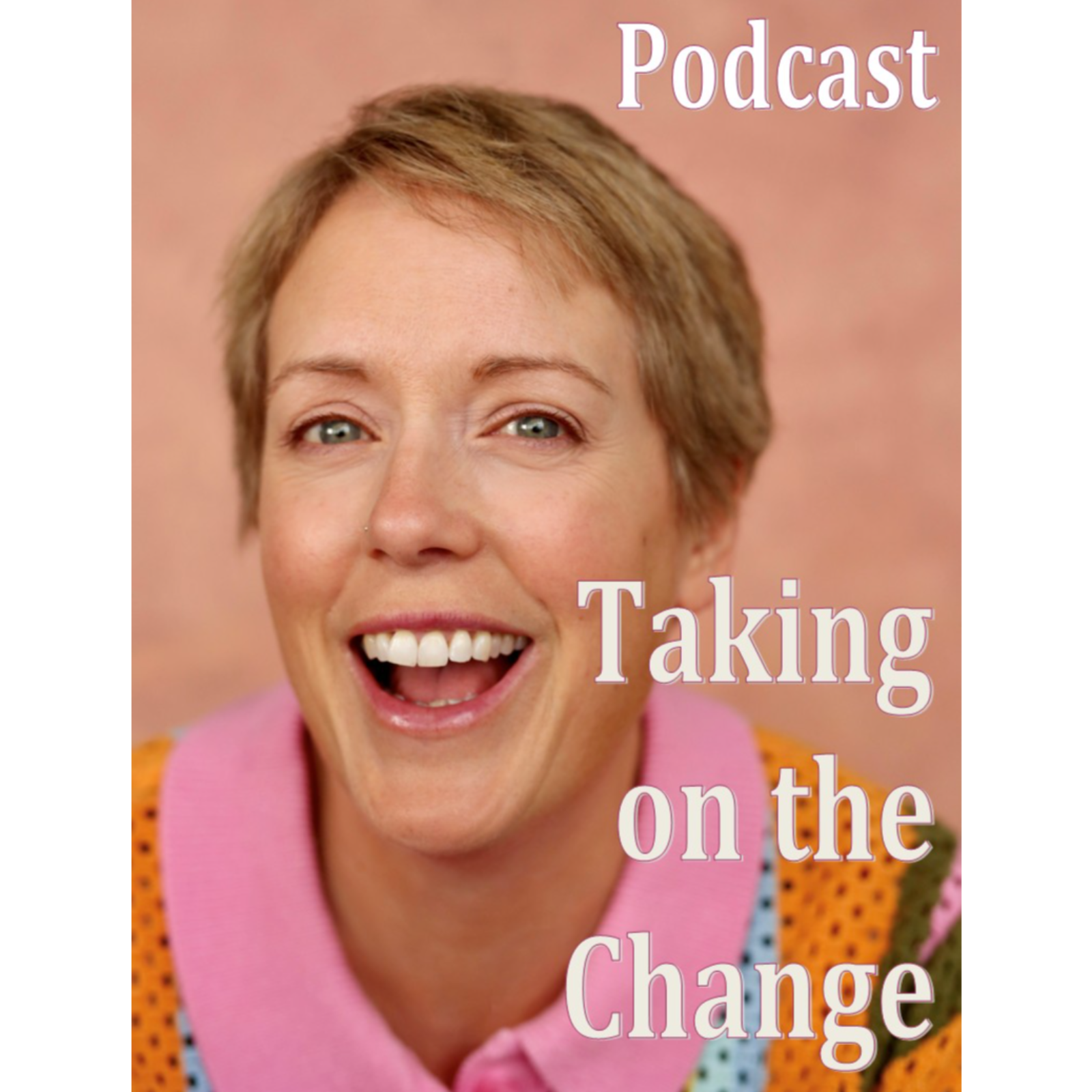 Taking on the Change podcast artwork