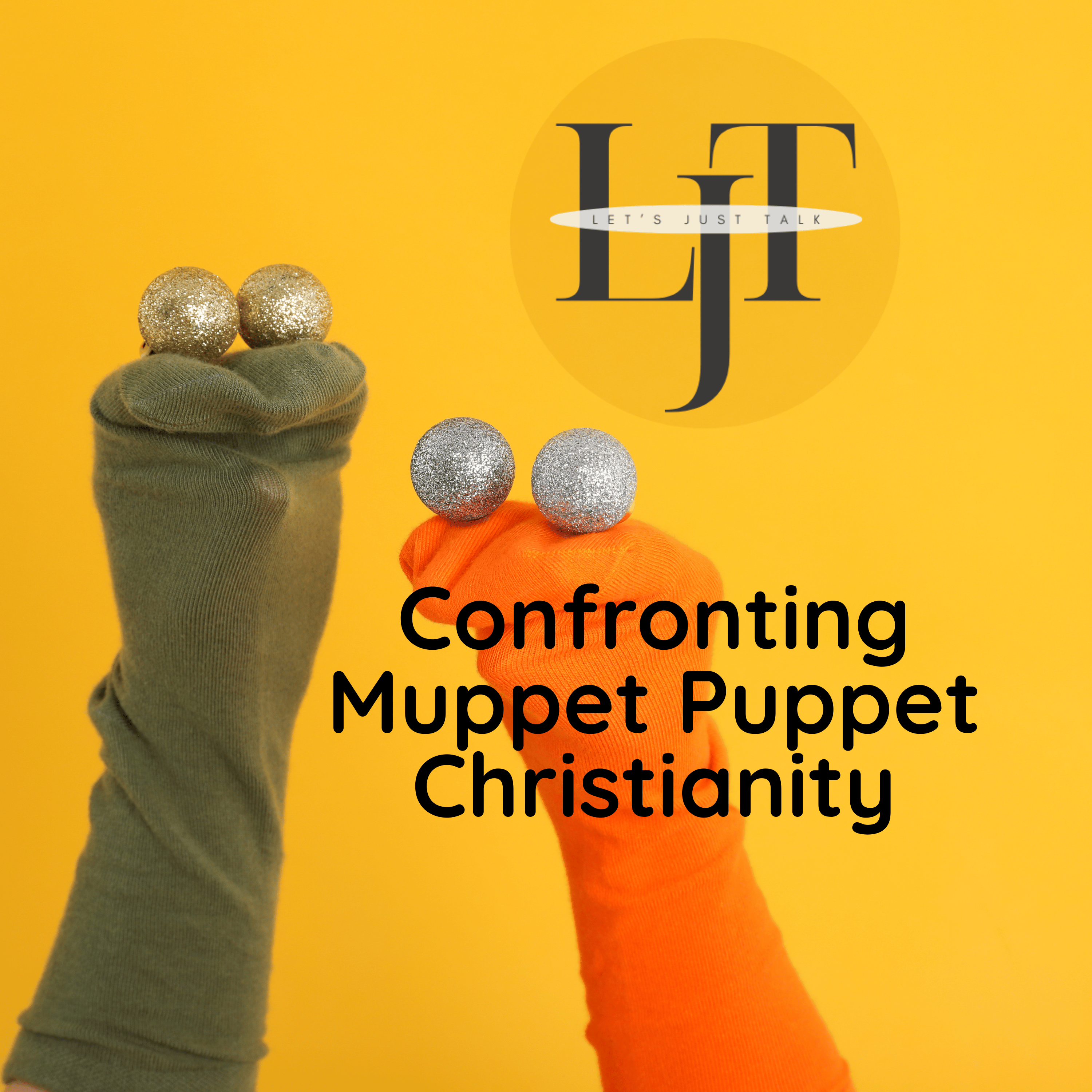 Confronting Muppet Puppet Christianity