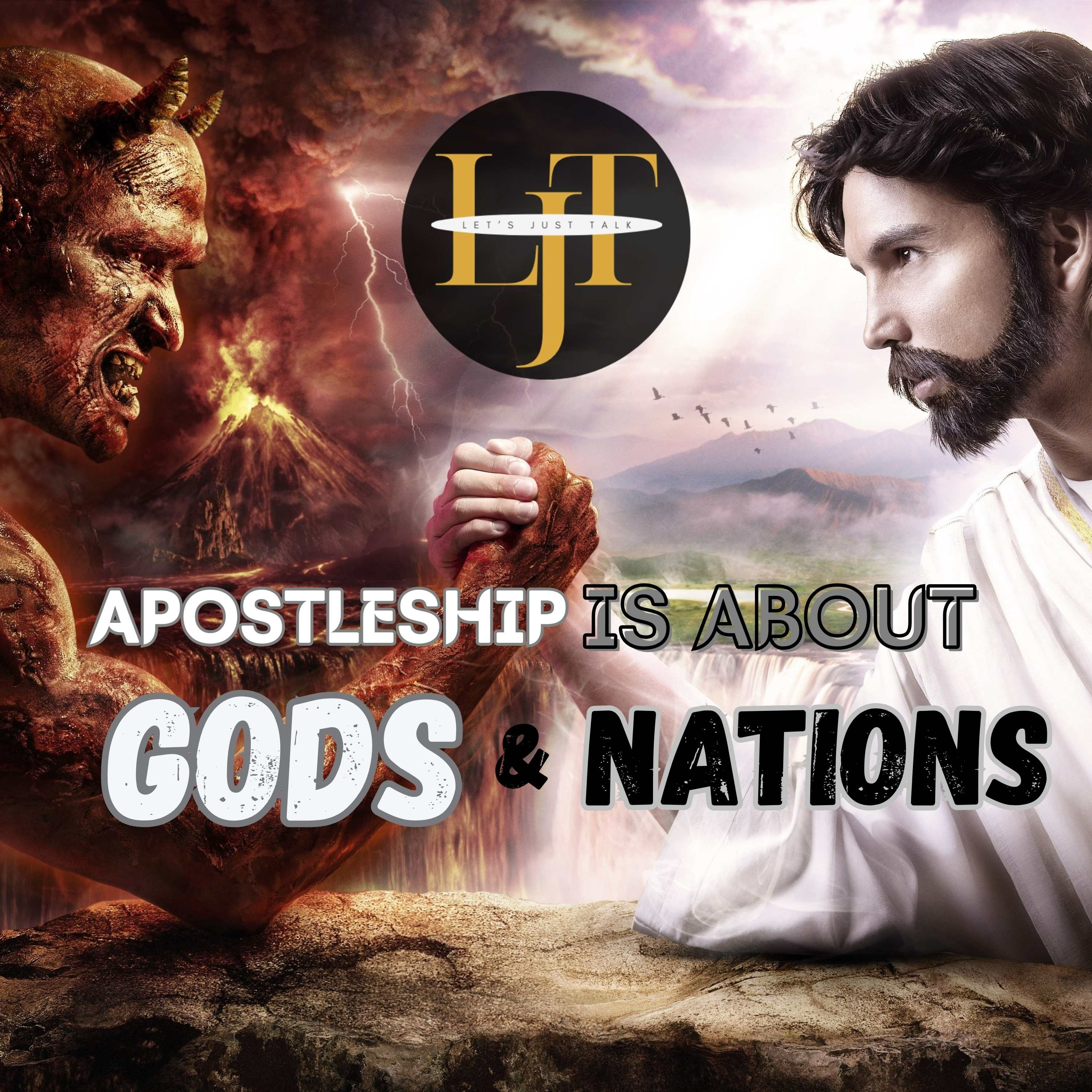 Apostleship is About Gods and Nations