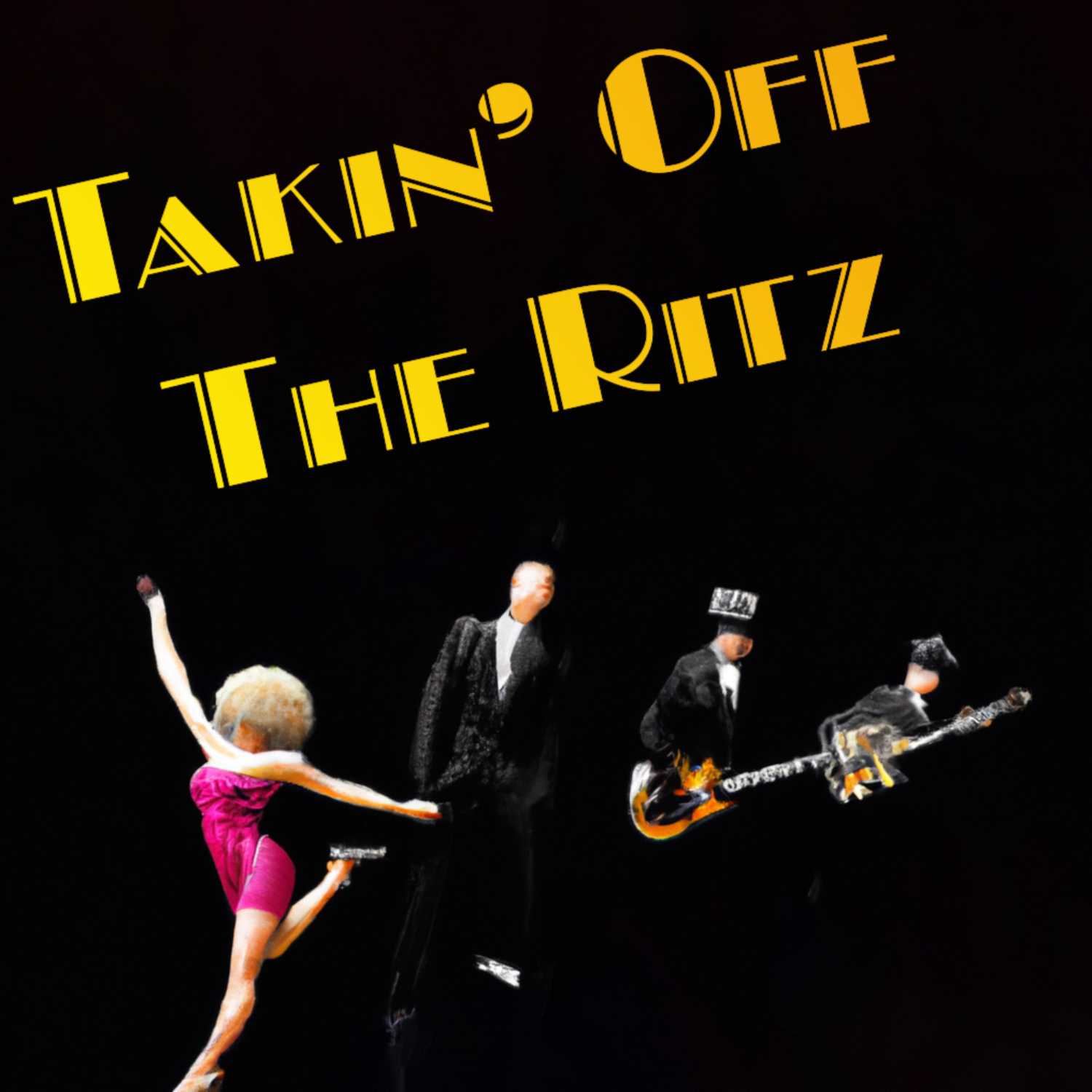 Takin' Off The Ritz