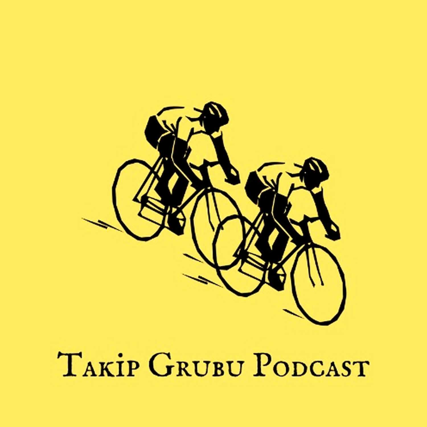 Takip Grubu Podcast