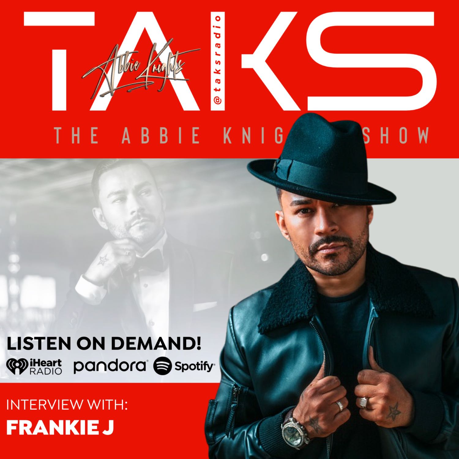 GUEST: FRANKIE J (LATIN SUPERSTAR)