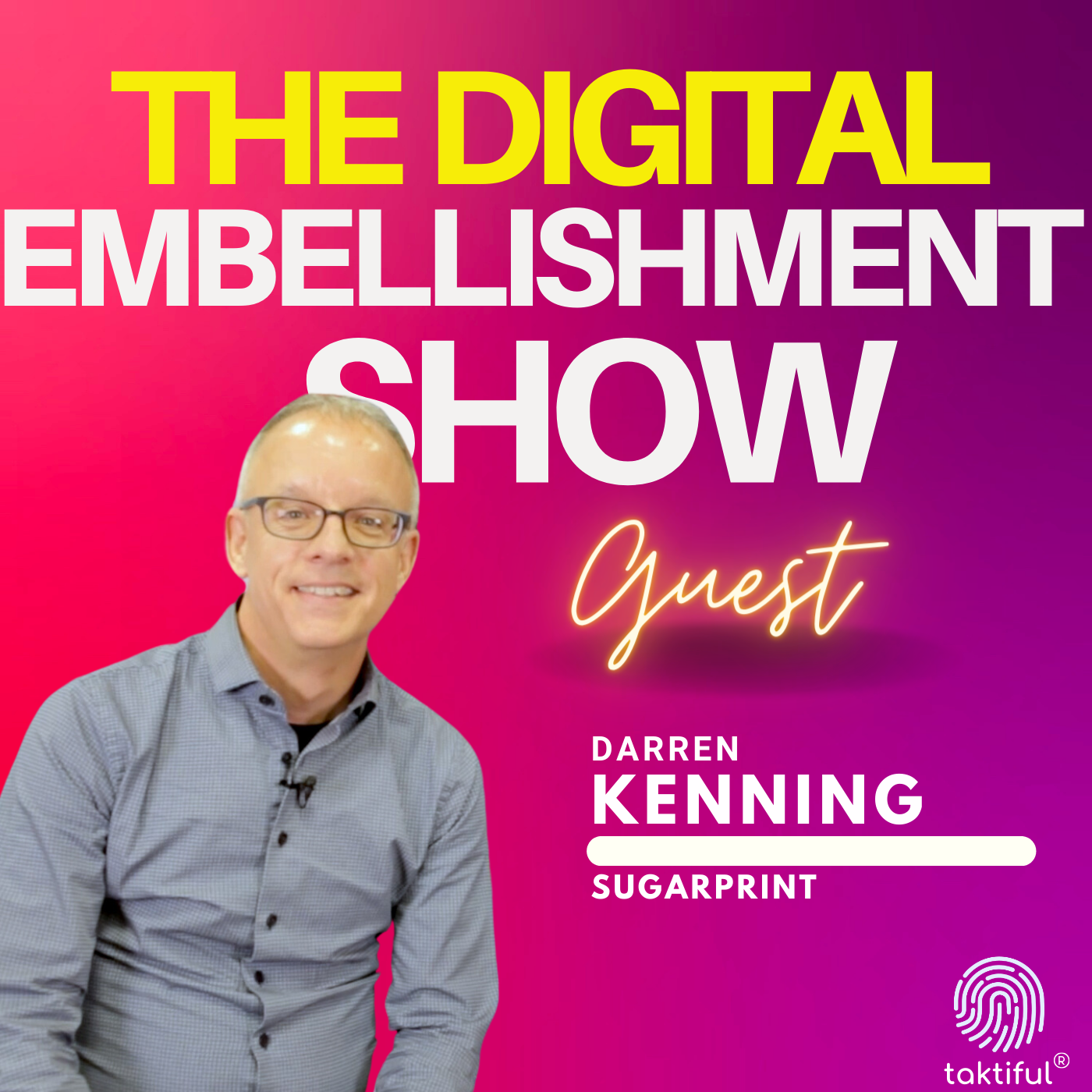 The Digital Embellishment Show