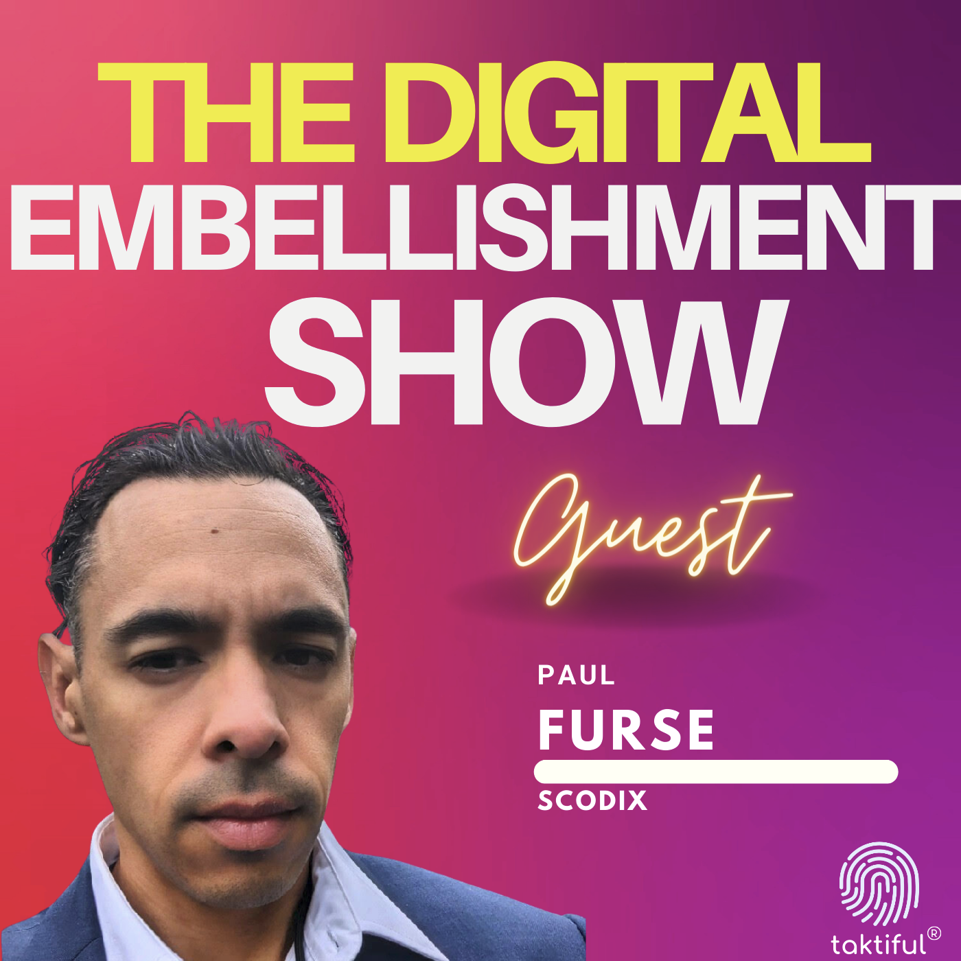 The Digital Embellishment Show