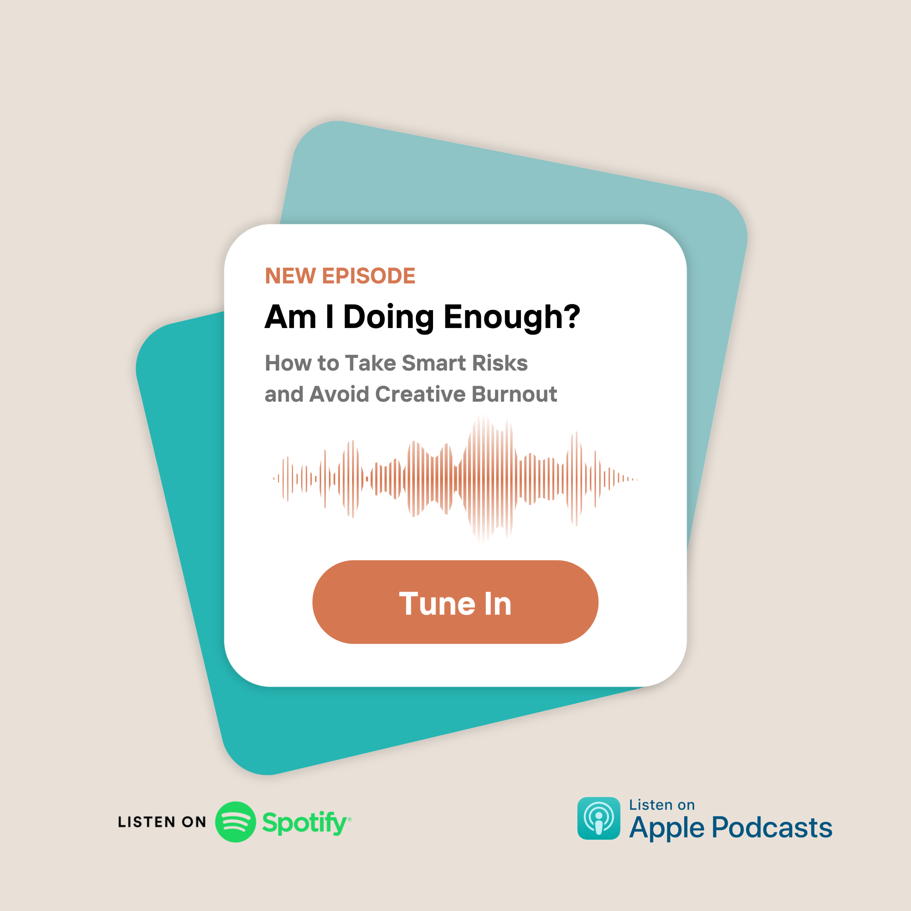 Am I Doing Enough? How to Take Smart Risks as a Creative episode artwork
