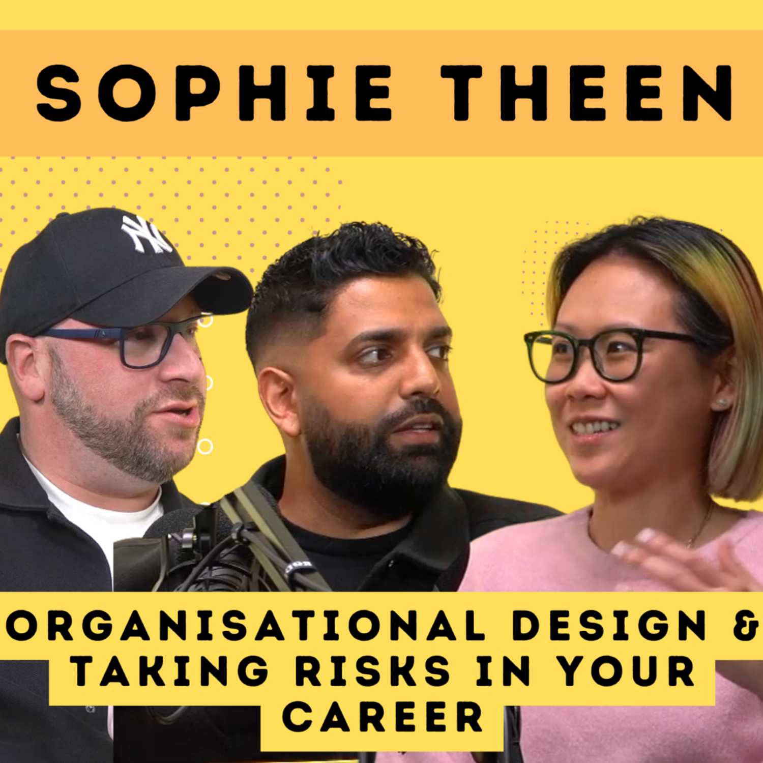 EP05 - Sophie Theen FCIPD, Startup COO & Chief People Officer - Organisational Design, Taking Risks in your Career and How to Fast Track Success!