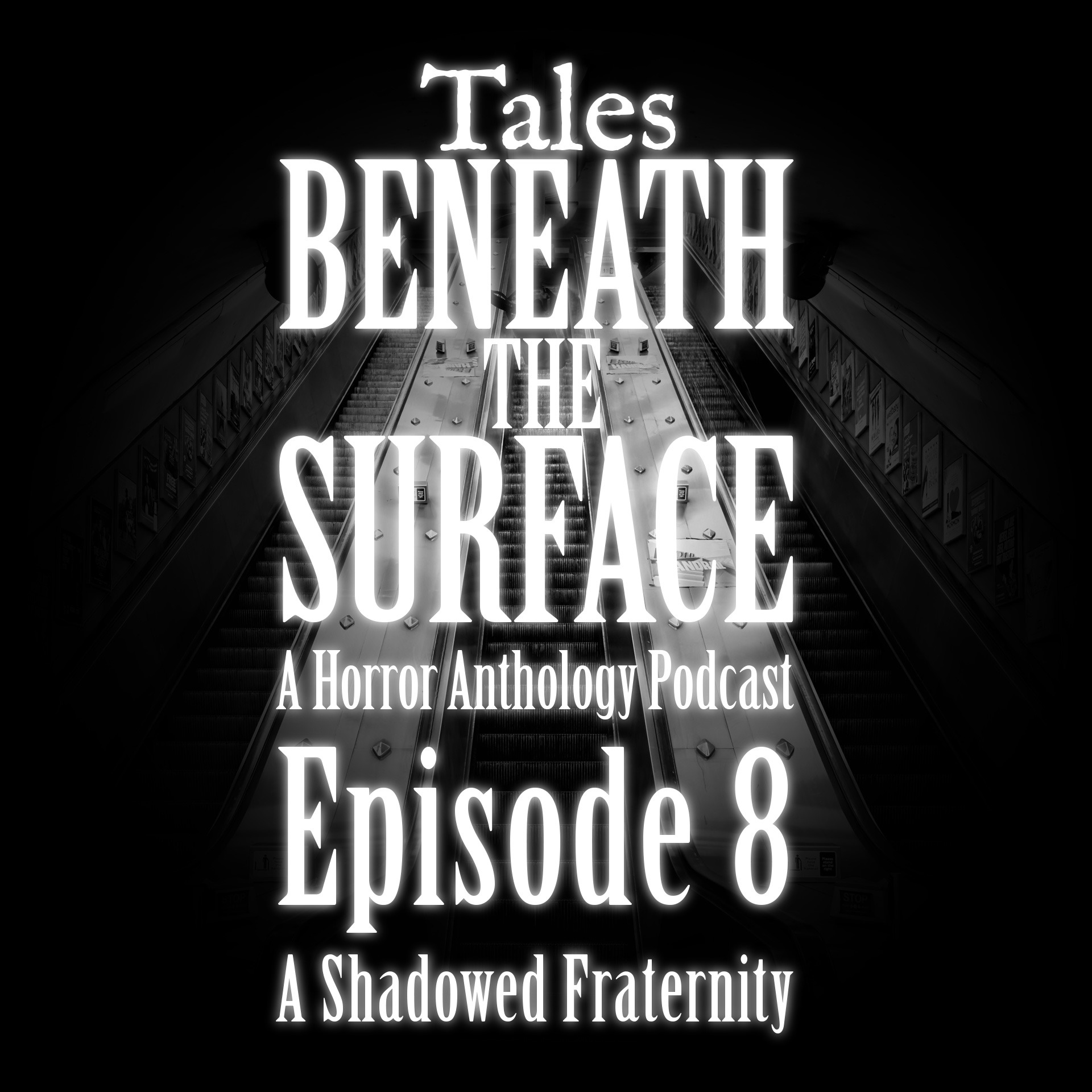 A Shadowed Fraternity: Episode 08