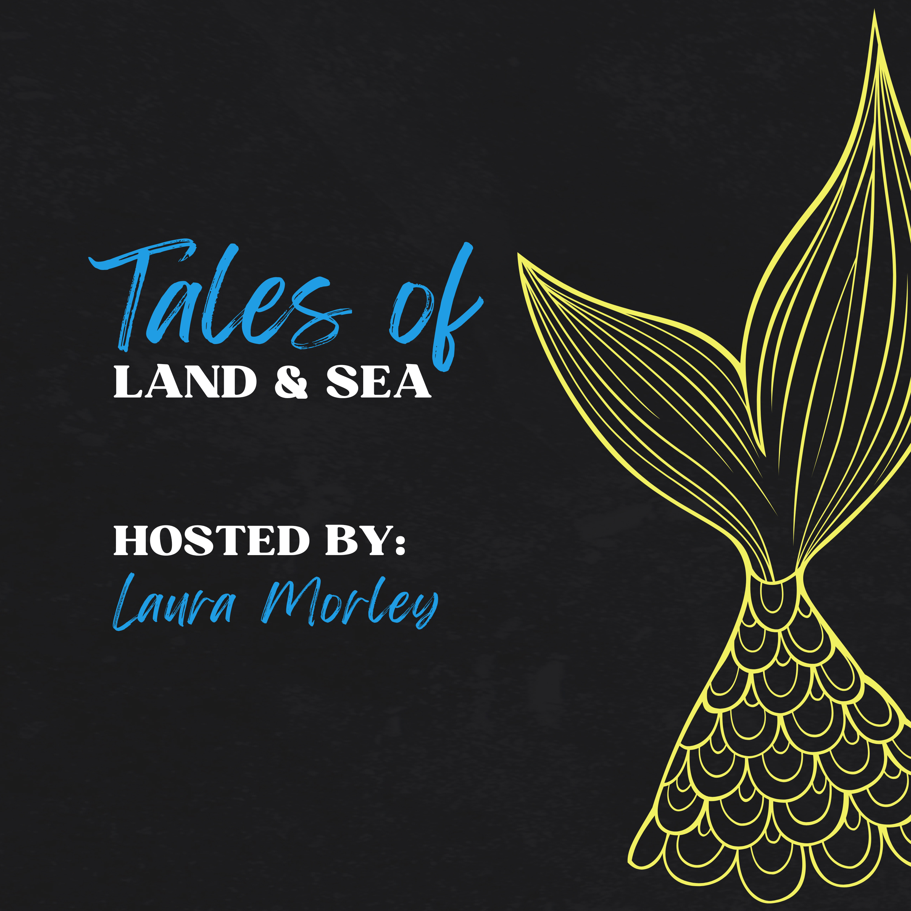 Tales of Land & Sea 