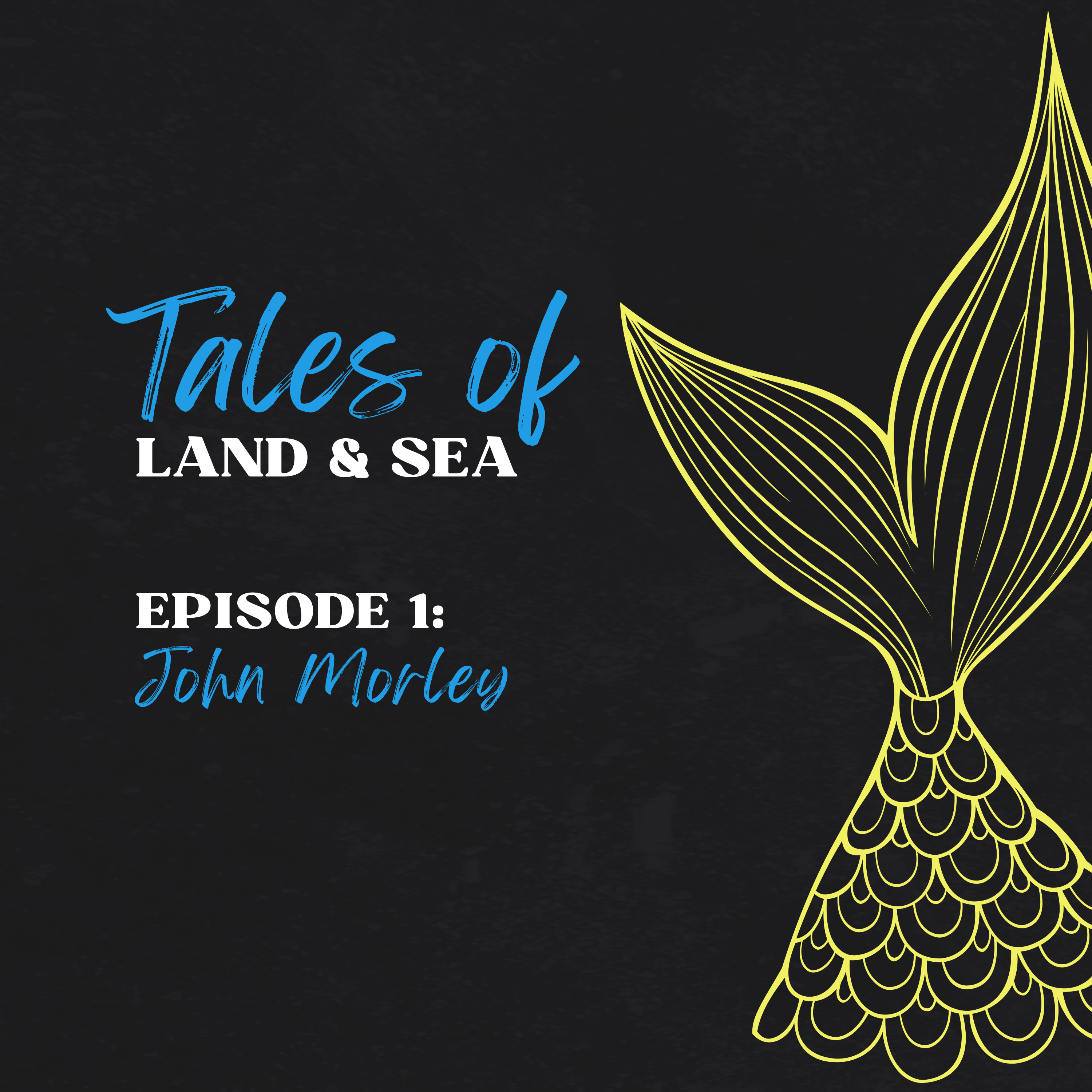 Episode 1: John Morley episode artwork
