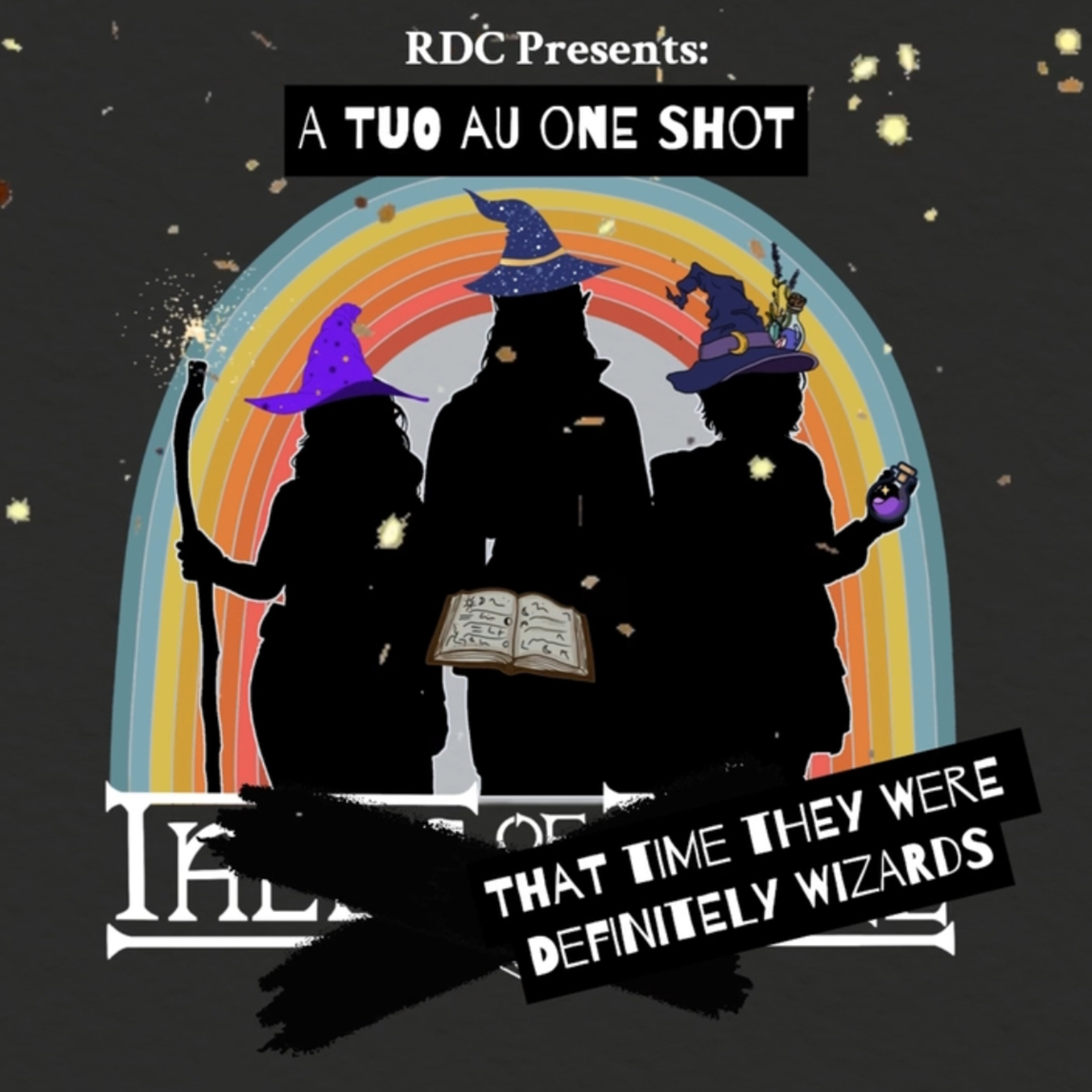 AU One Shots: That Time They Were Definitely Wizards | Definitely Wizards episode artwork
