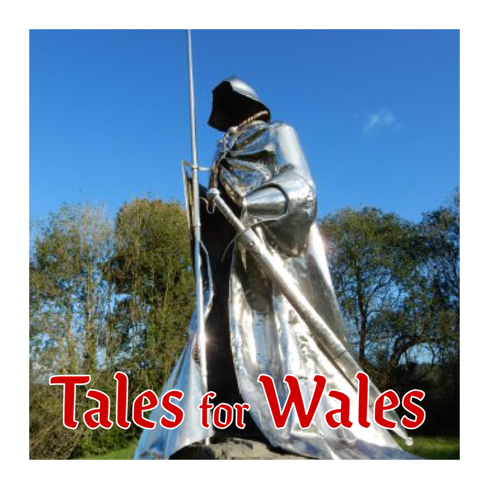 179. Owain Glyndŵr, The Last Prince of Wales Part 1 - The Welsh Dragon Rises episode artwork