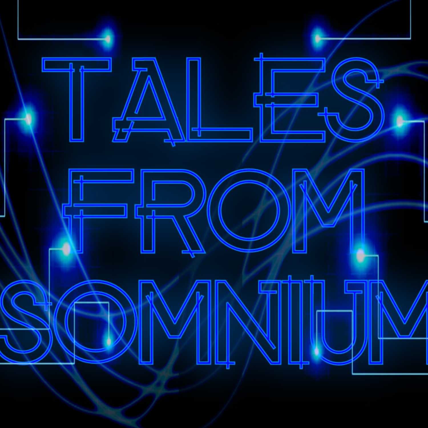Tales From Somnium