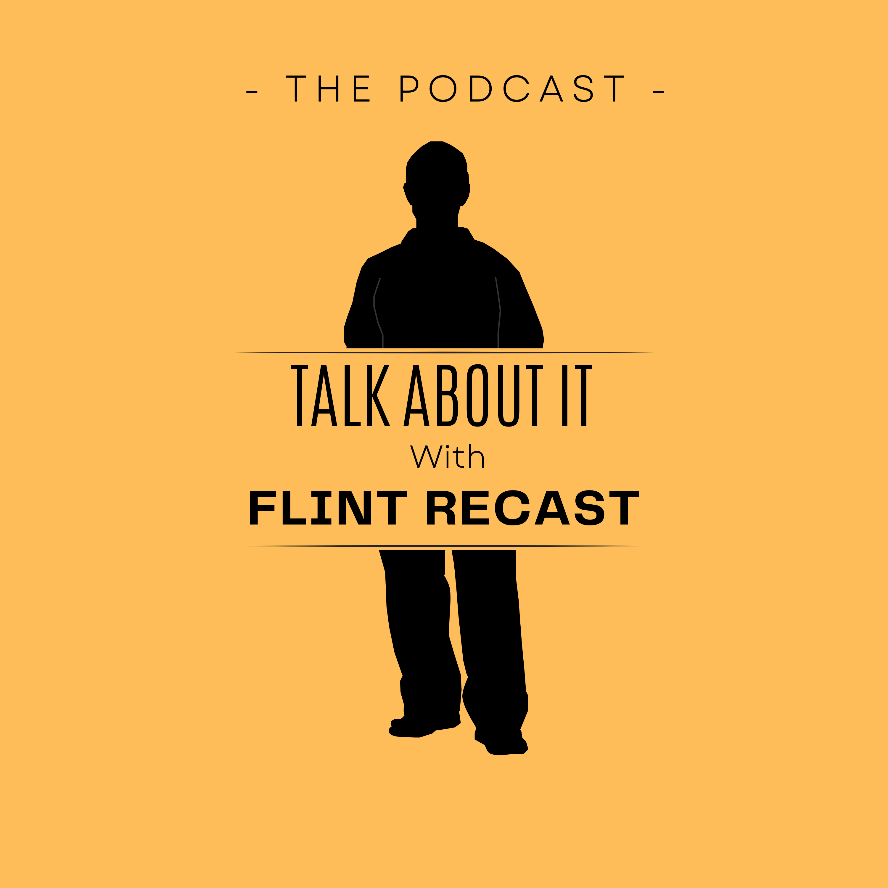 Talk About It with Flint ReCAST