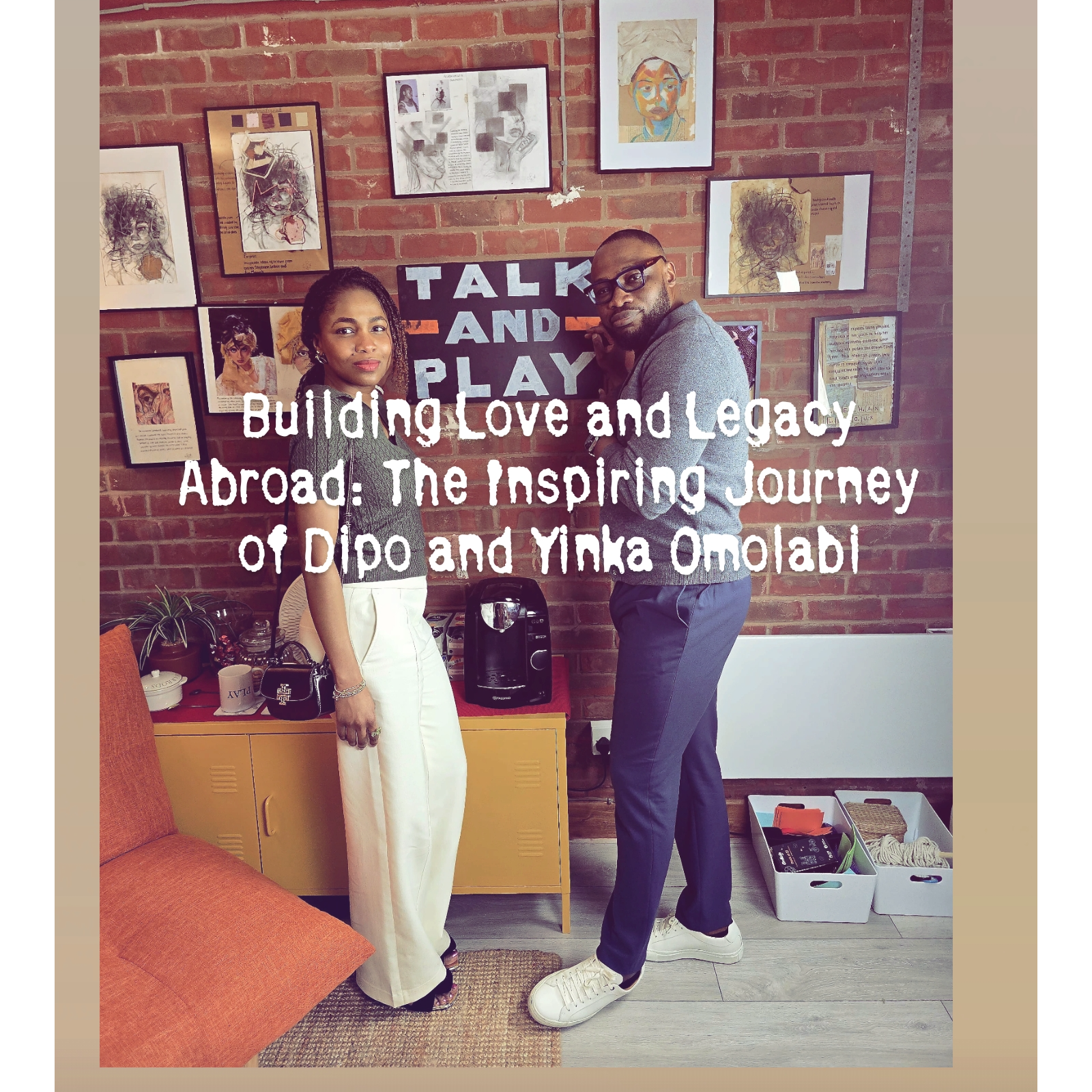 Building Love and Legacy Abroad: The Inspiring Journey of Dipo and Yinka Omolabi