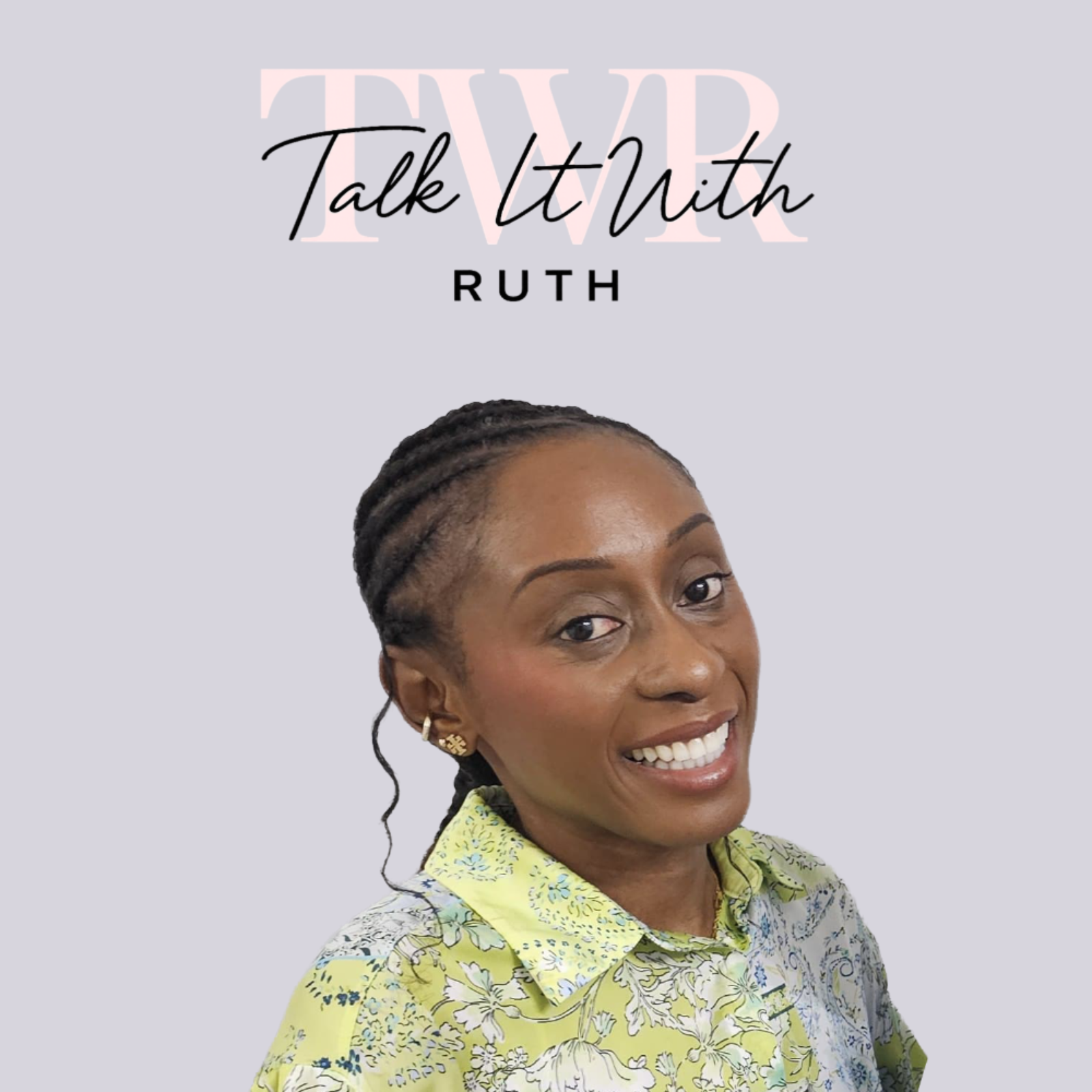 Talk It With Ruth