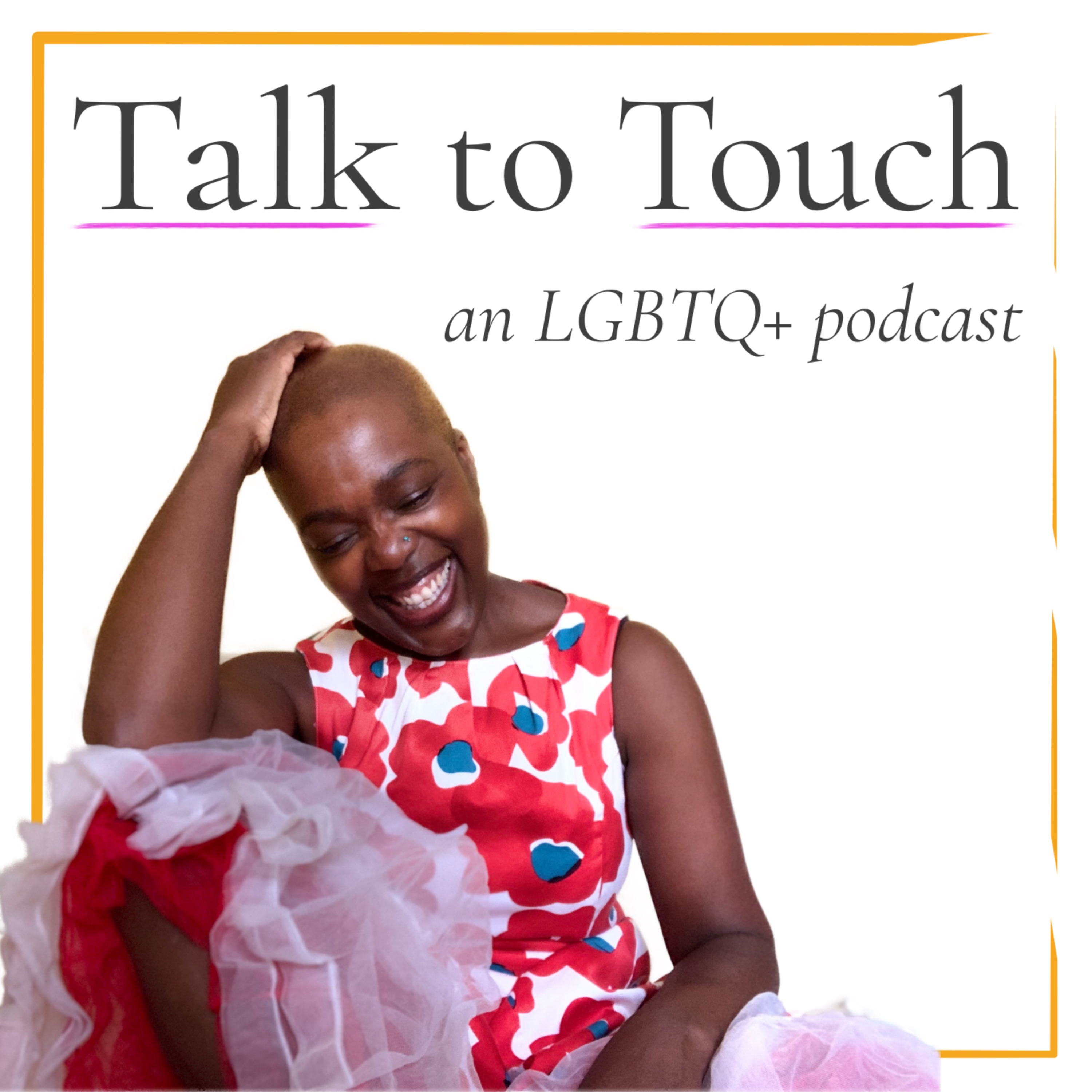 Talk to Touch - Open Conversation with Queer Artists & Creatives