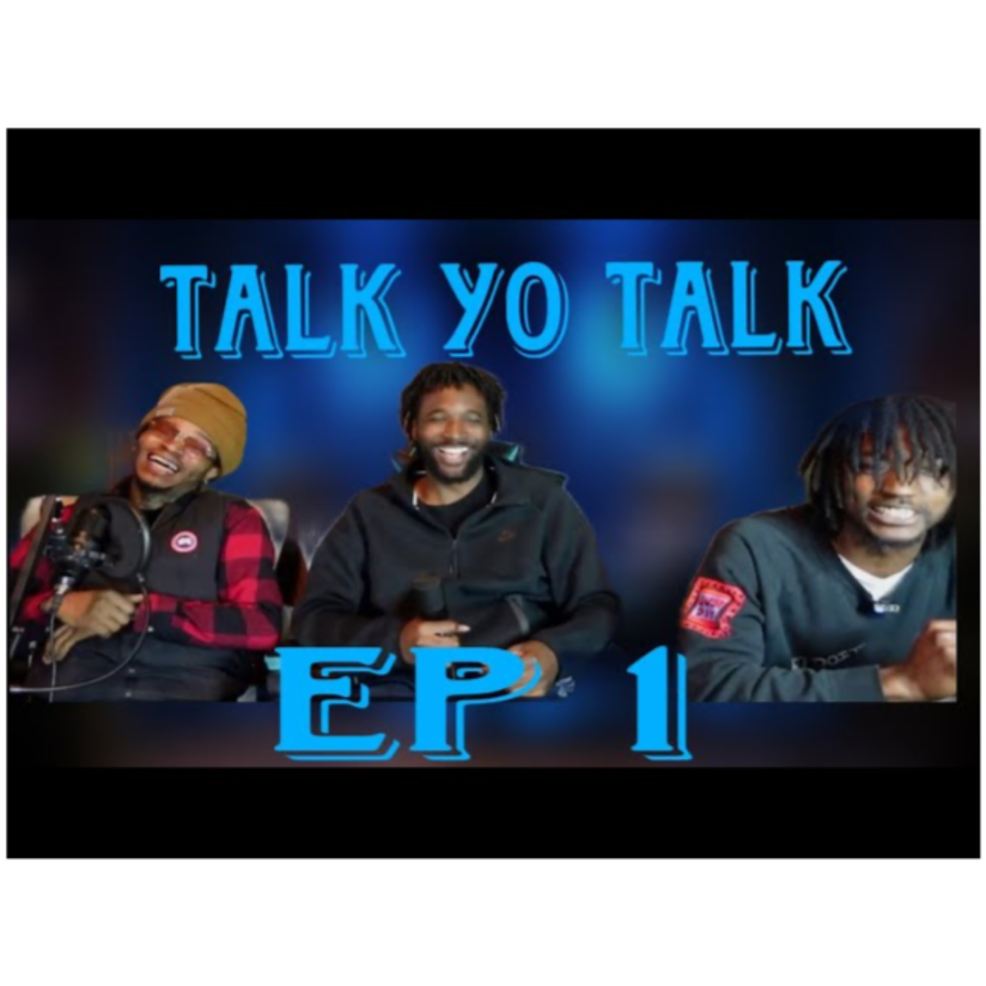 ANT BM DRAMA, FEDS TAKING ALL THE RAPPERS/EP 1 TALK YO TALK episode artwork