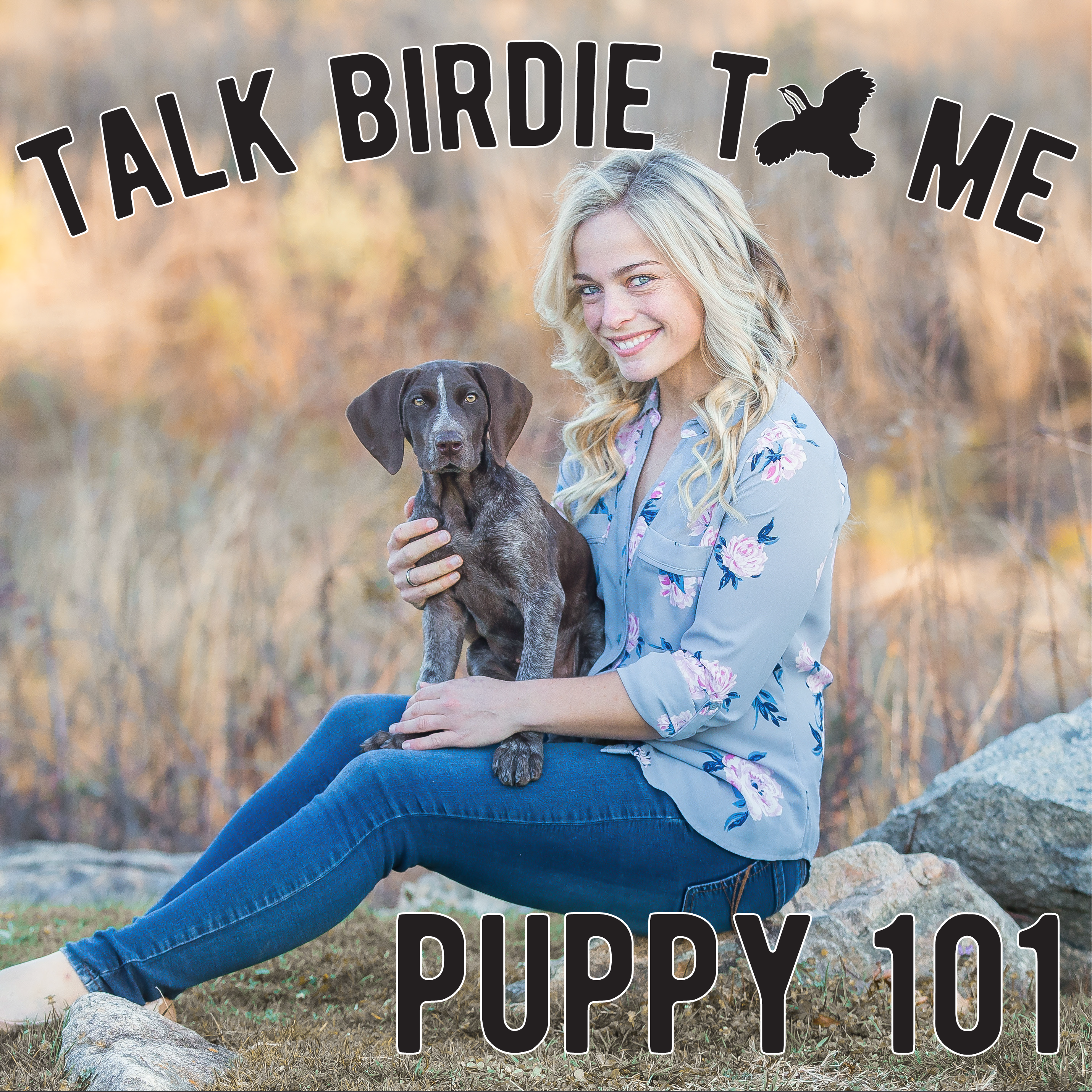 Talk Birdie to Me: Bird Dog Banter with Emily