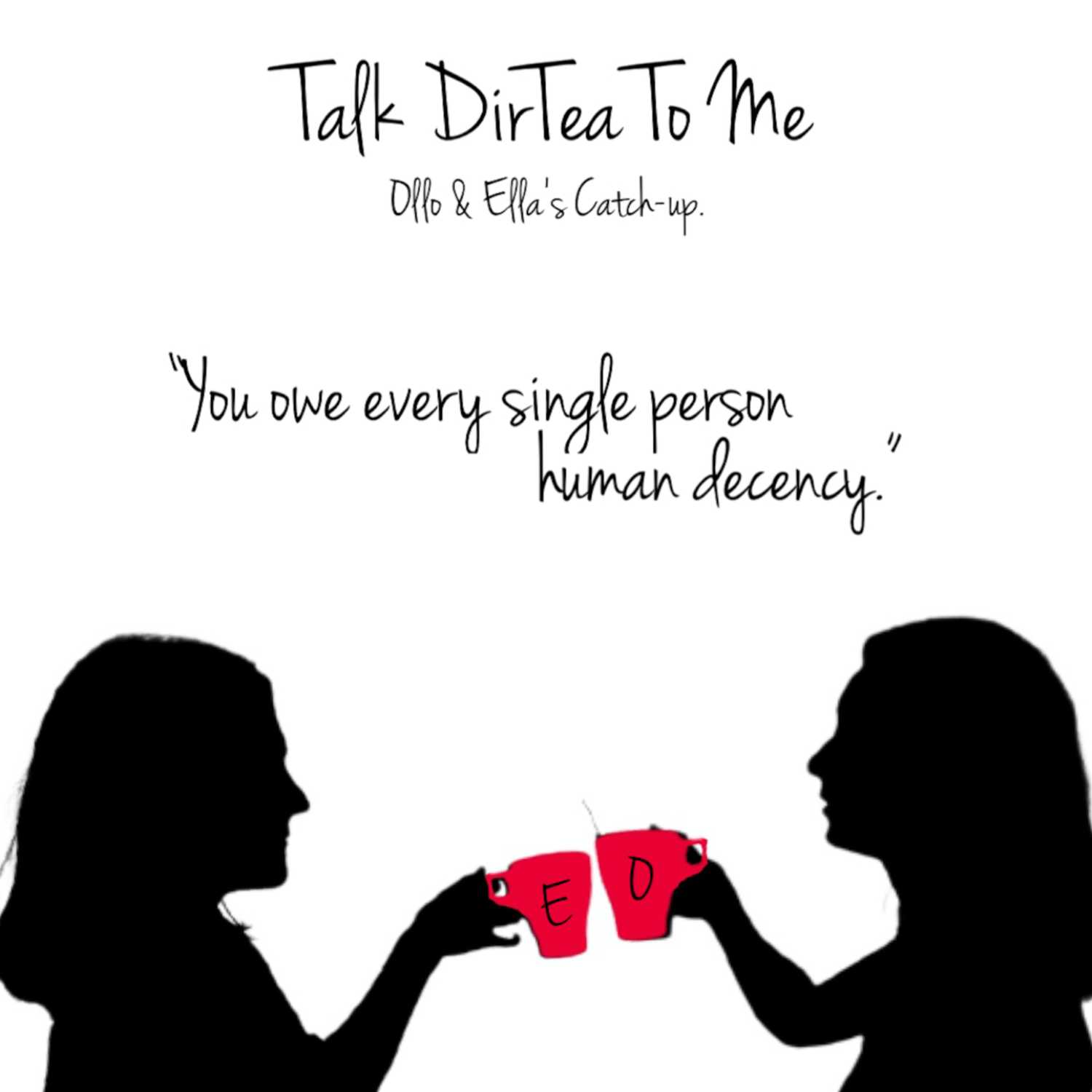 Talk DirTea To Me