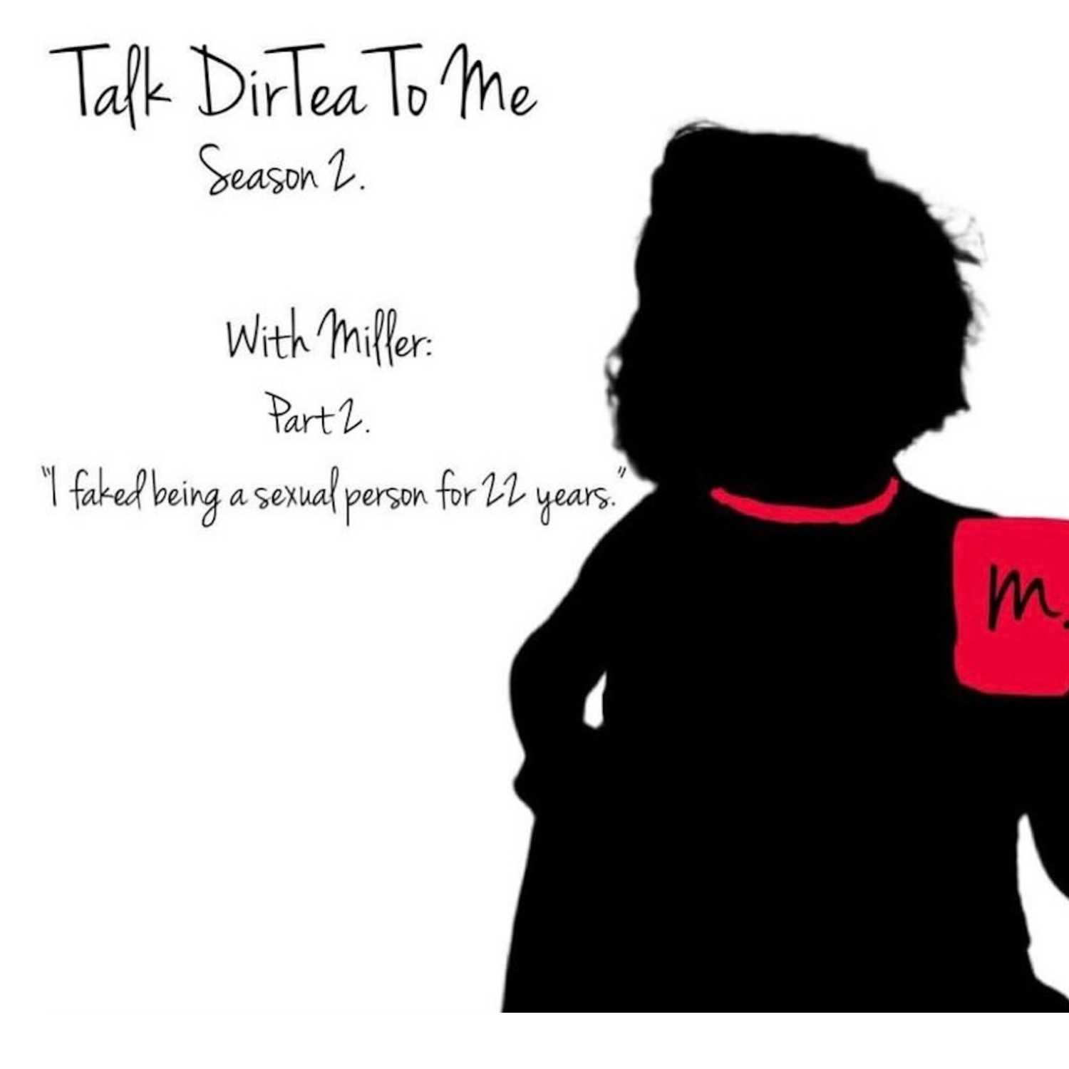 Talk DirTea To Me