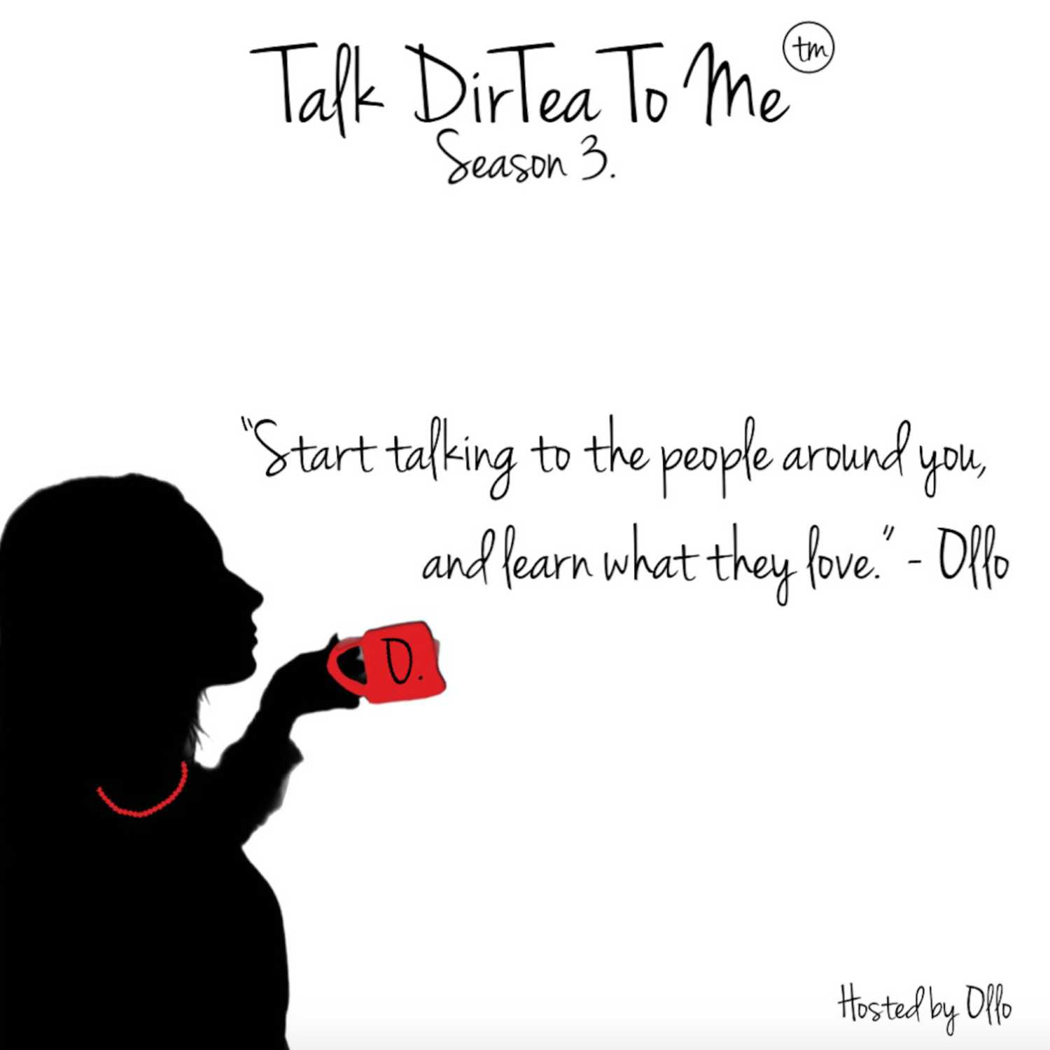 Talk DirTea To Me