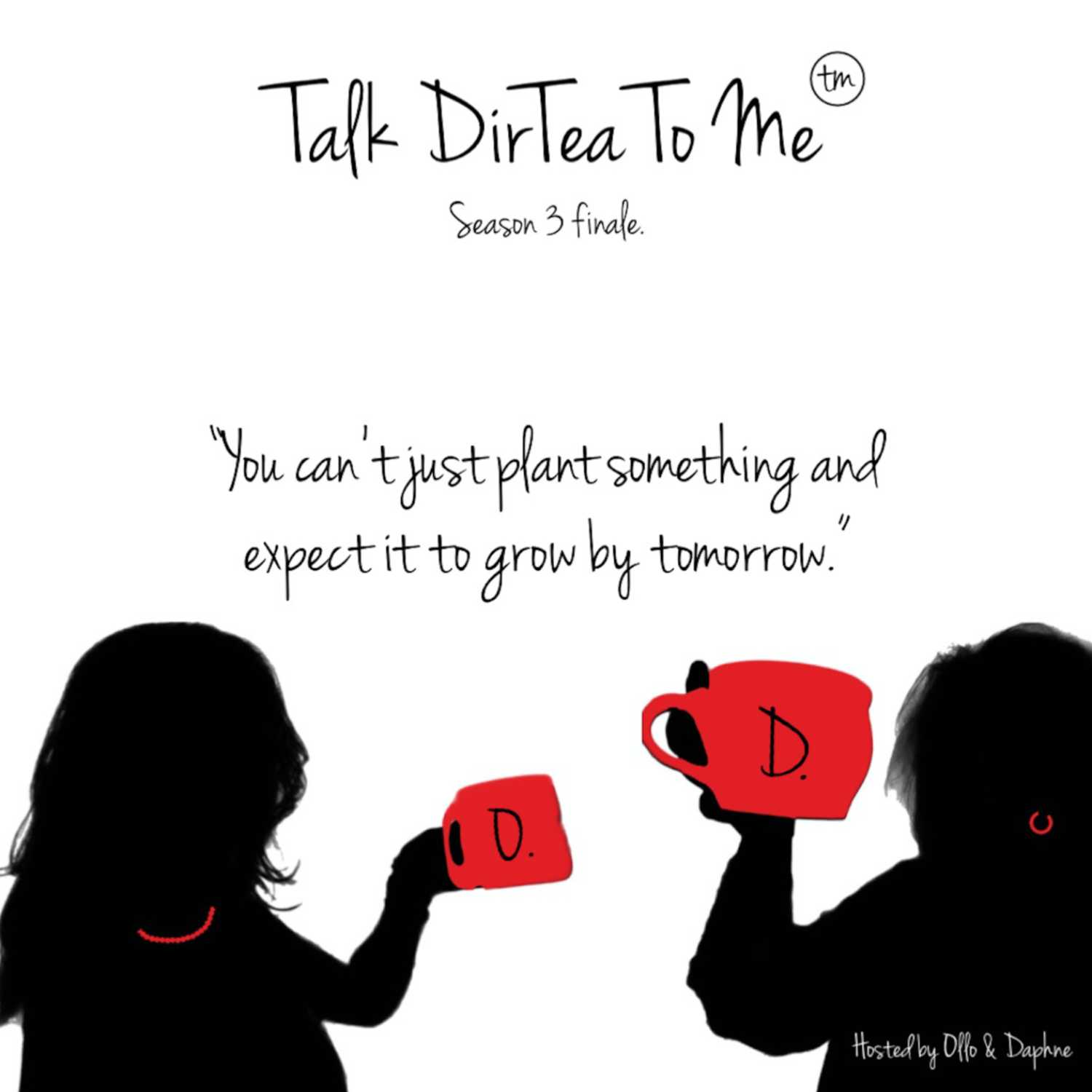 Talk DirTea To Me