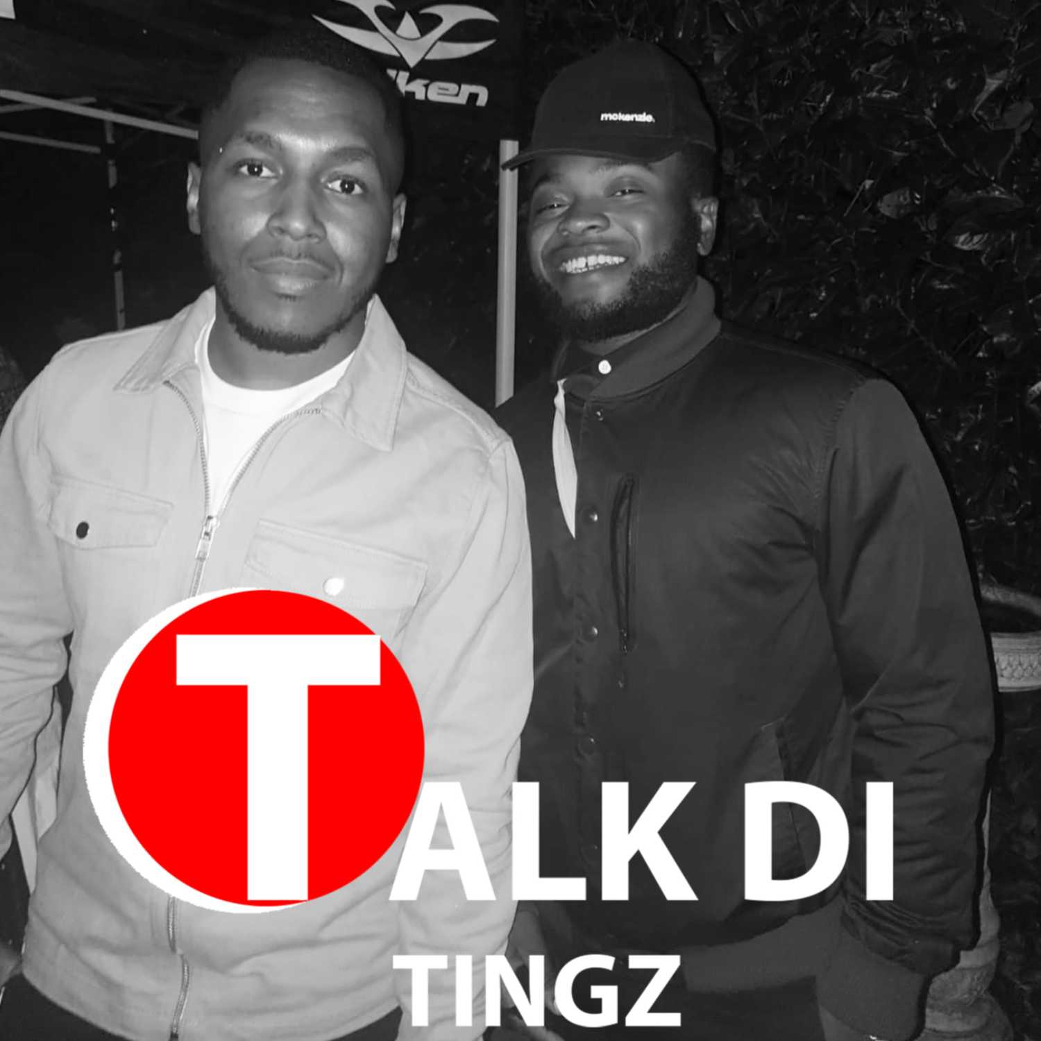 Talk Di Tingz Podcast