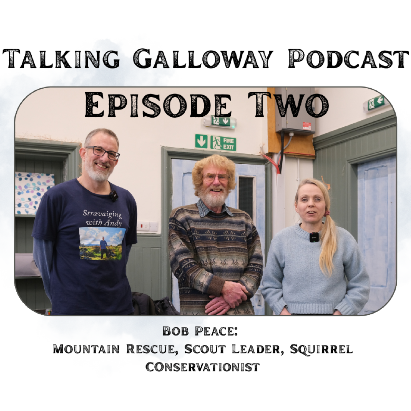 Talking Galloway Podcast Episode Two Bob Peace episode artwork