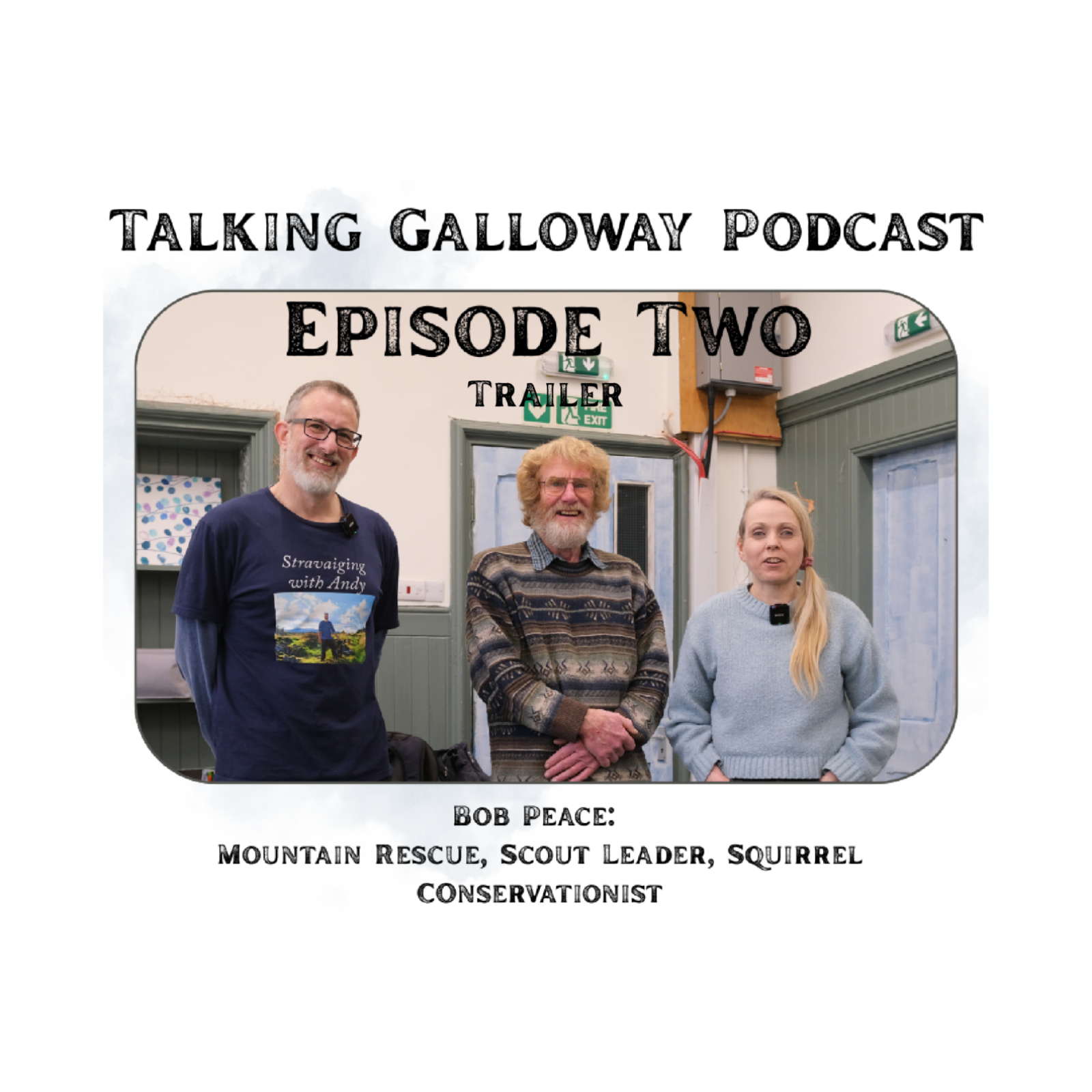 Talking Galloway Episode Two Bob Peace Trailer episode artwork