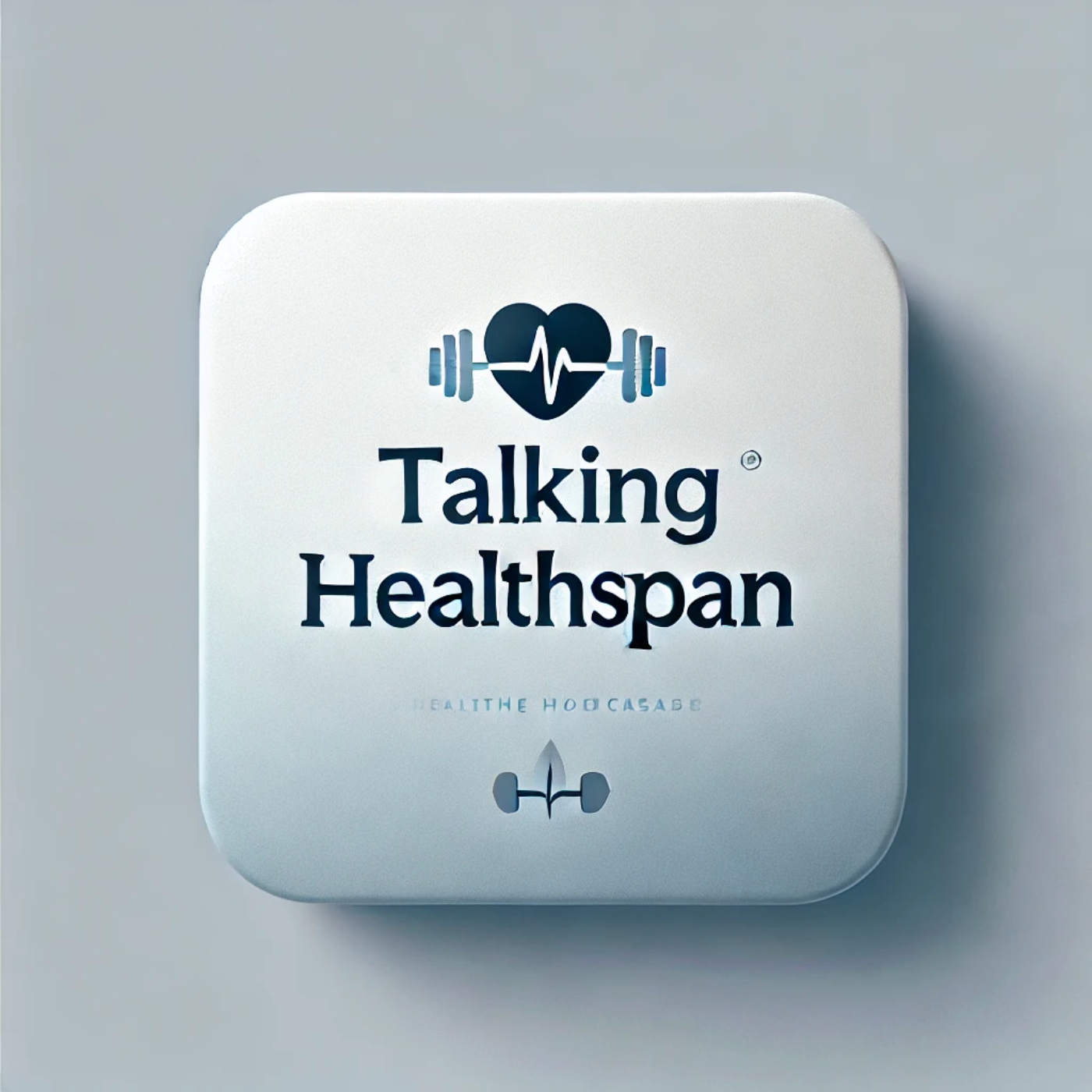 Talking Healthspan