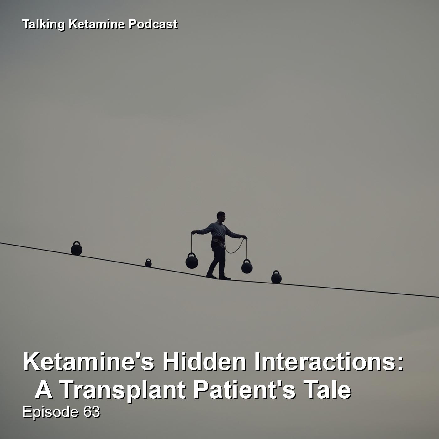 Ketamine's Hidden Interactions: A Transplant Patient's Tale episode artwork