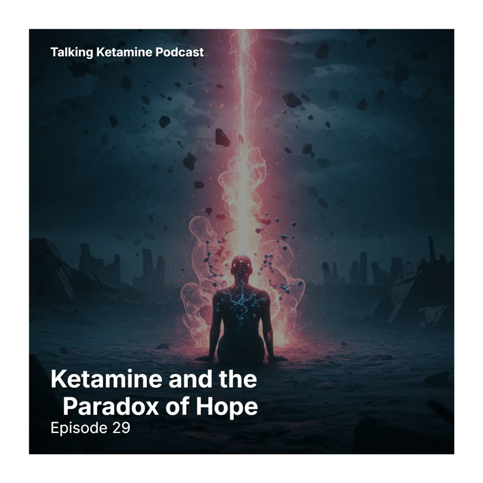 Ketamine and the Paradox of Hope episode artwork