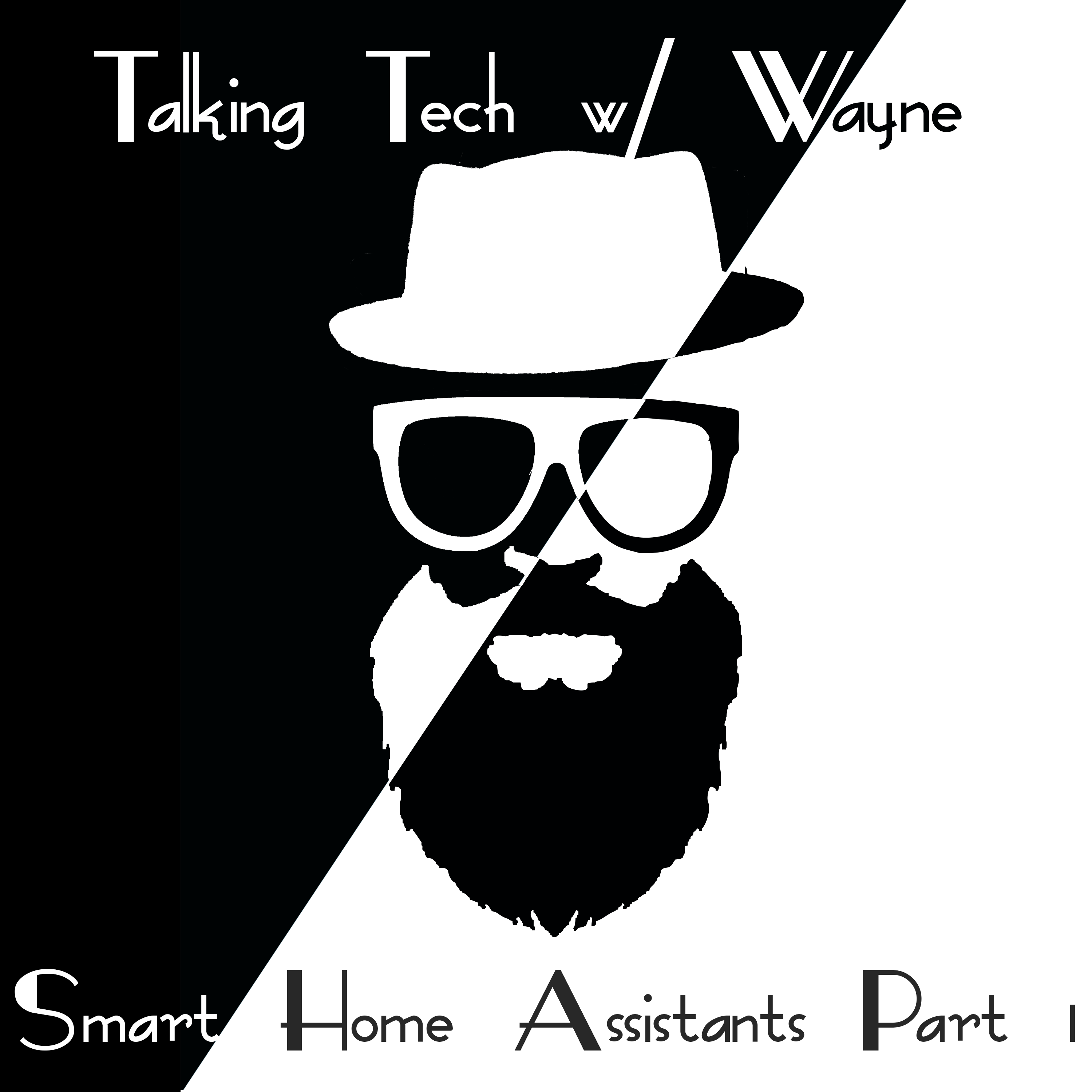 Smart Home Assistants Part 1