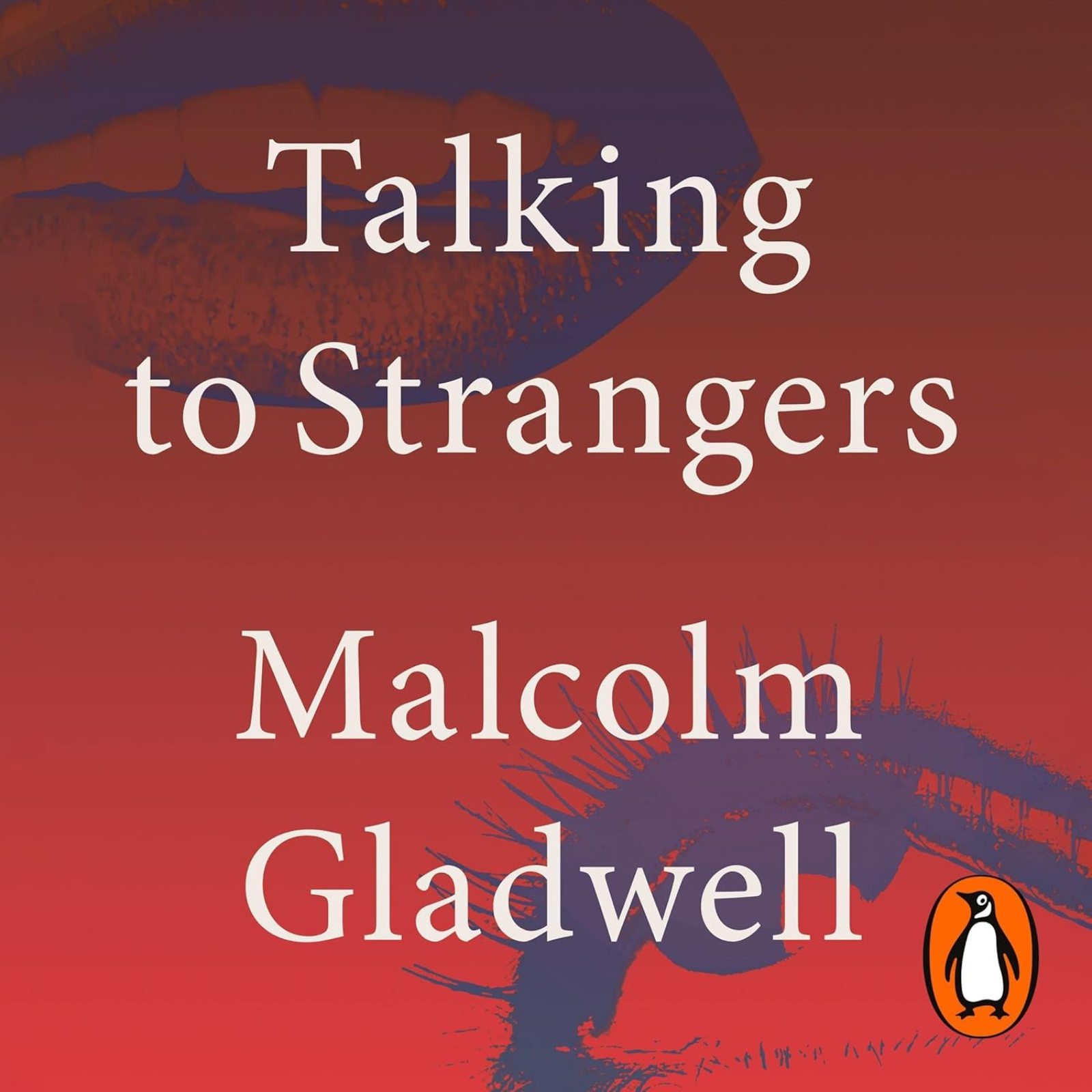Talking to Strangers by Malcolm Gladwell, Book Summary, Podcast, English