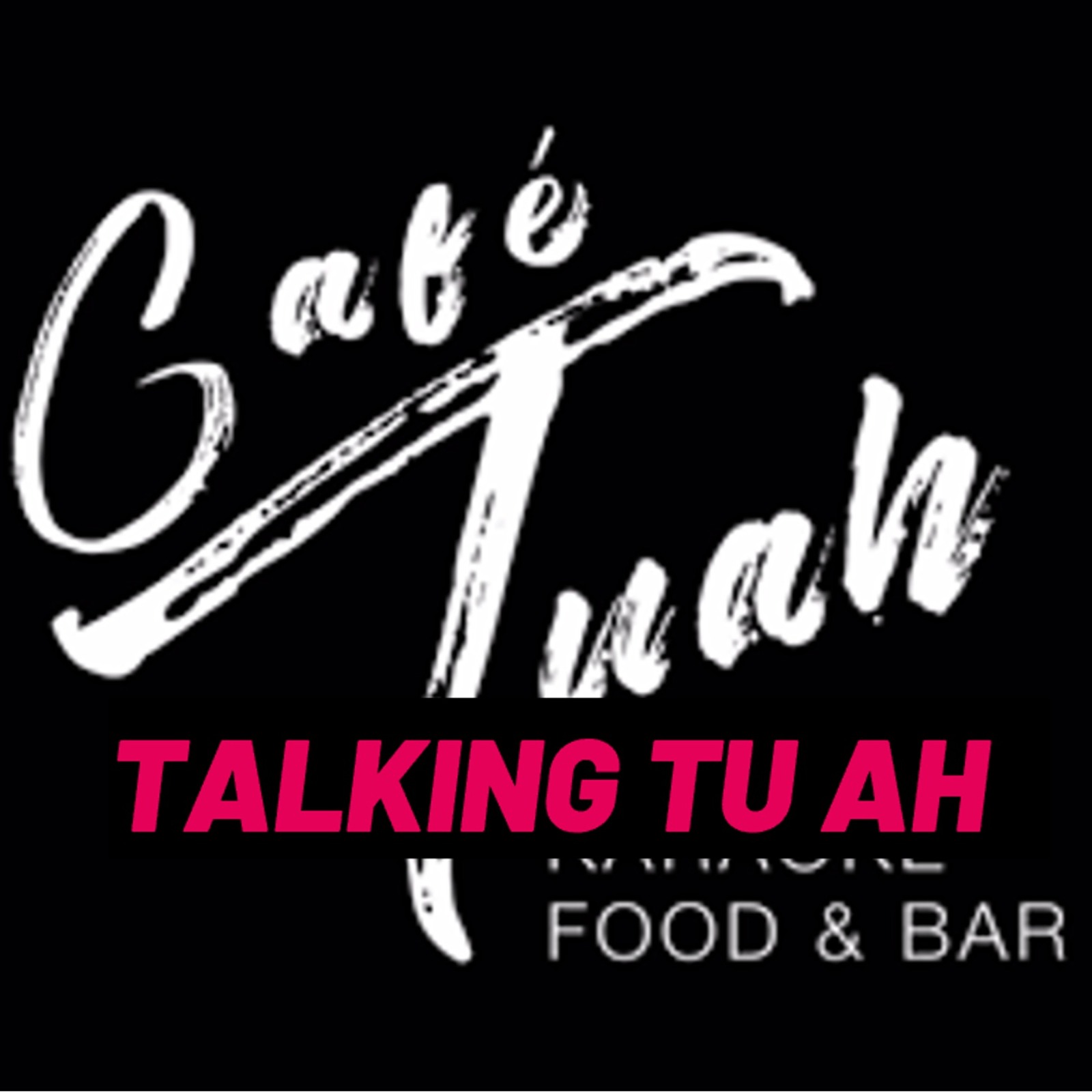 Talking Tu Ah