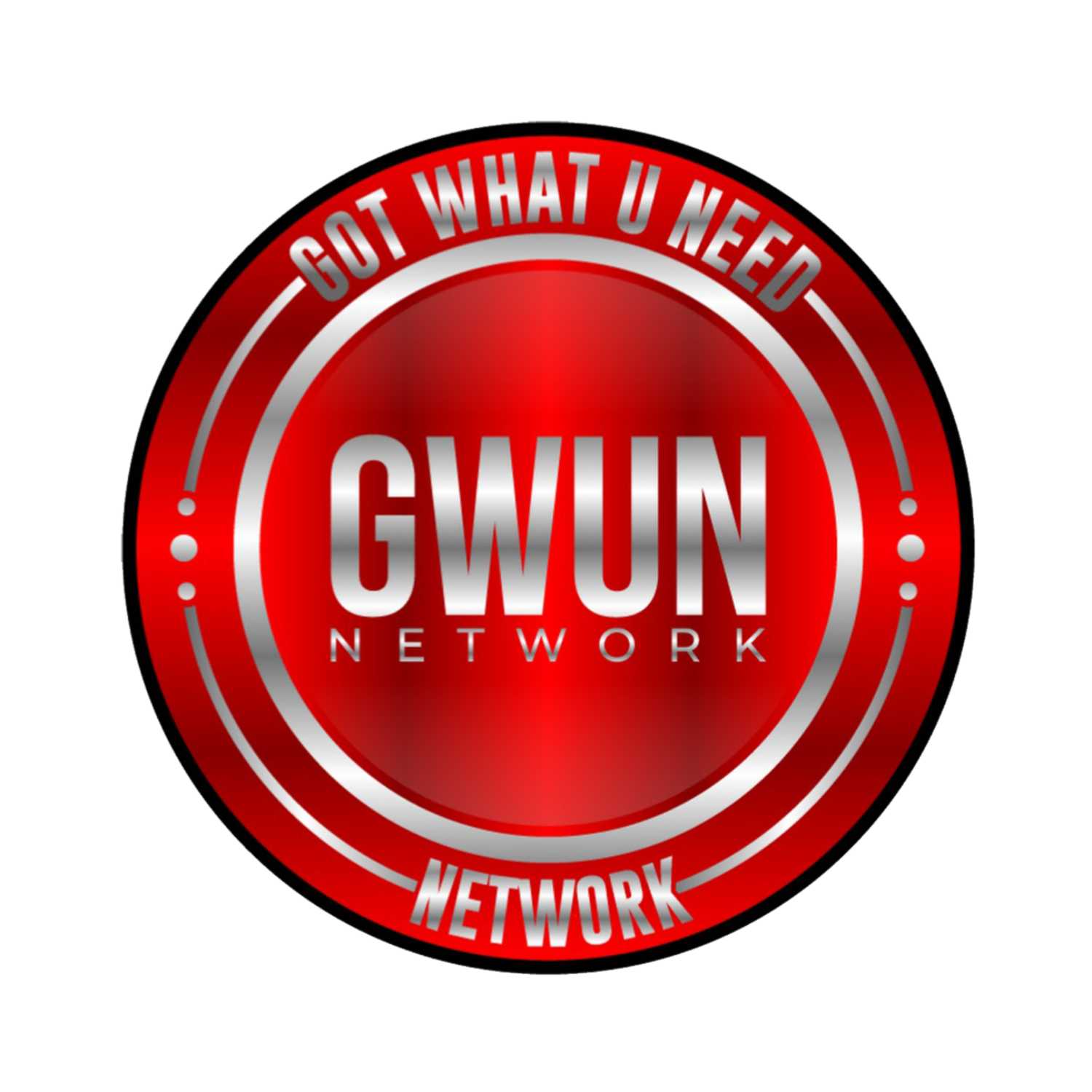 Got What U Need Network Group Podcast