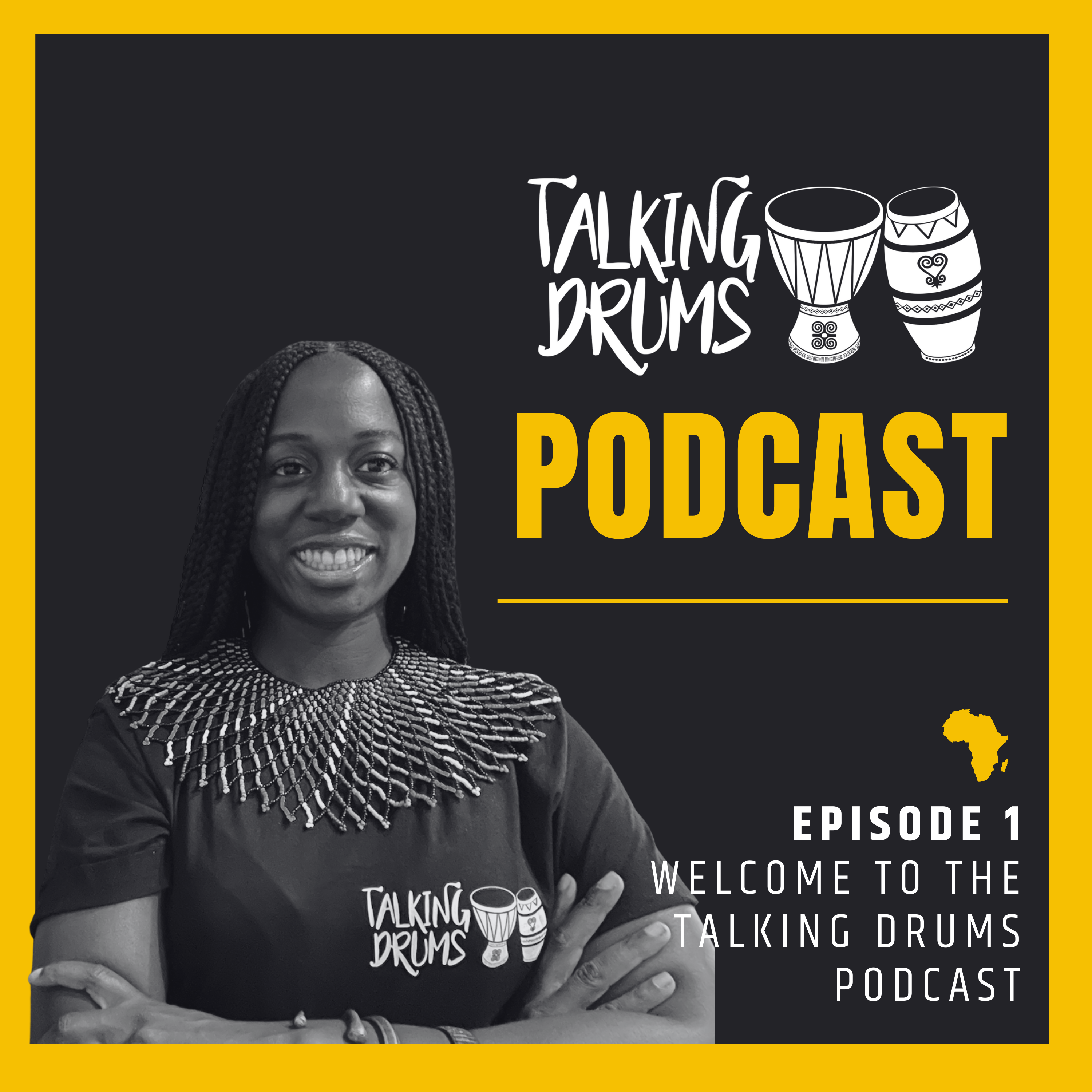 Welcome to the Talking Drums Podcast episode artwork