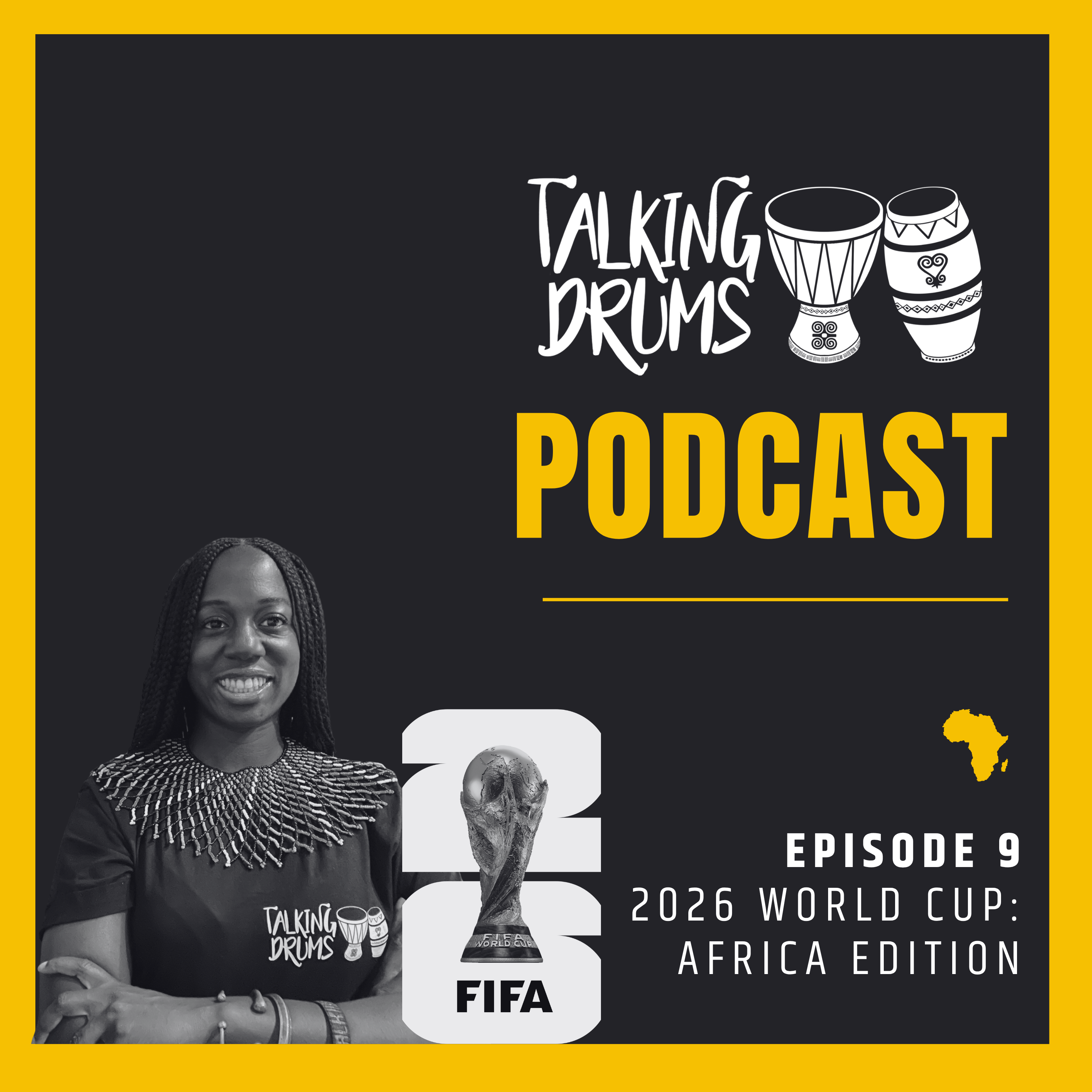 The 2026 World Cup: Africa Edition | Episode 9 episode artwork