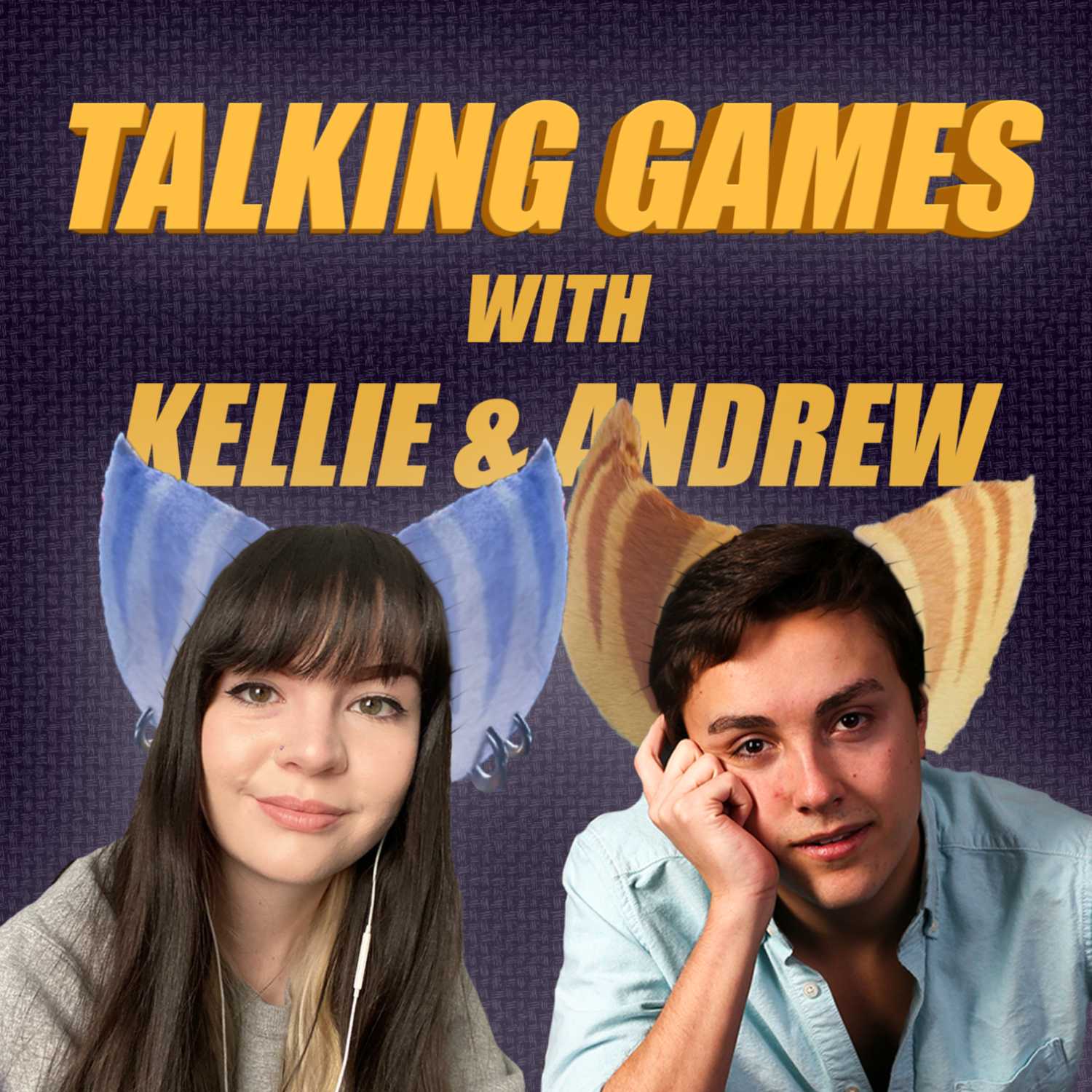 Talking Games with Kellie & Andrew