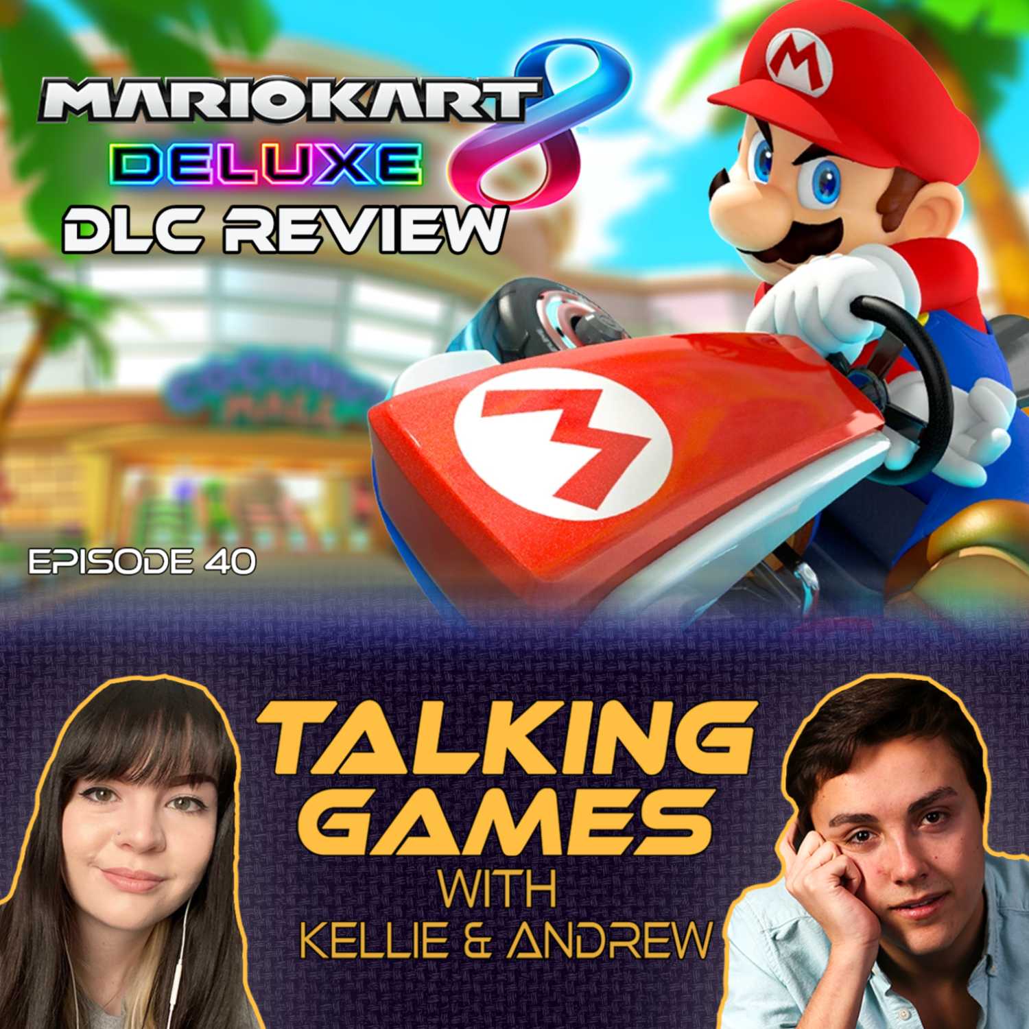 Talking Games with Kellie & Andrew