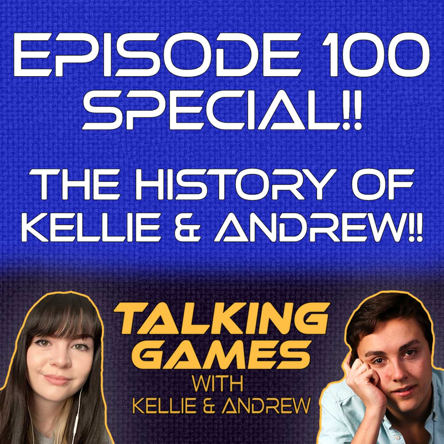 Talking Games with Kellie & Andrew