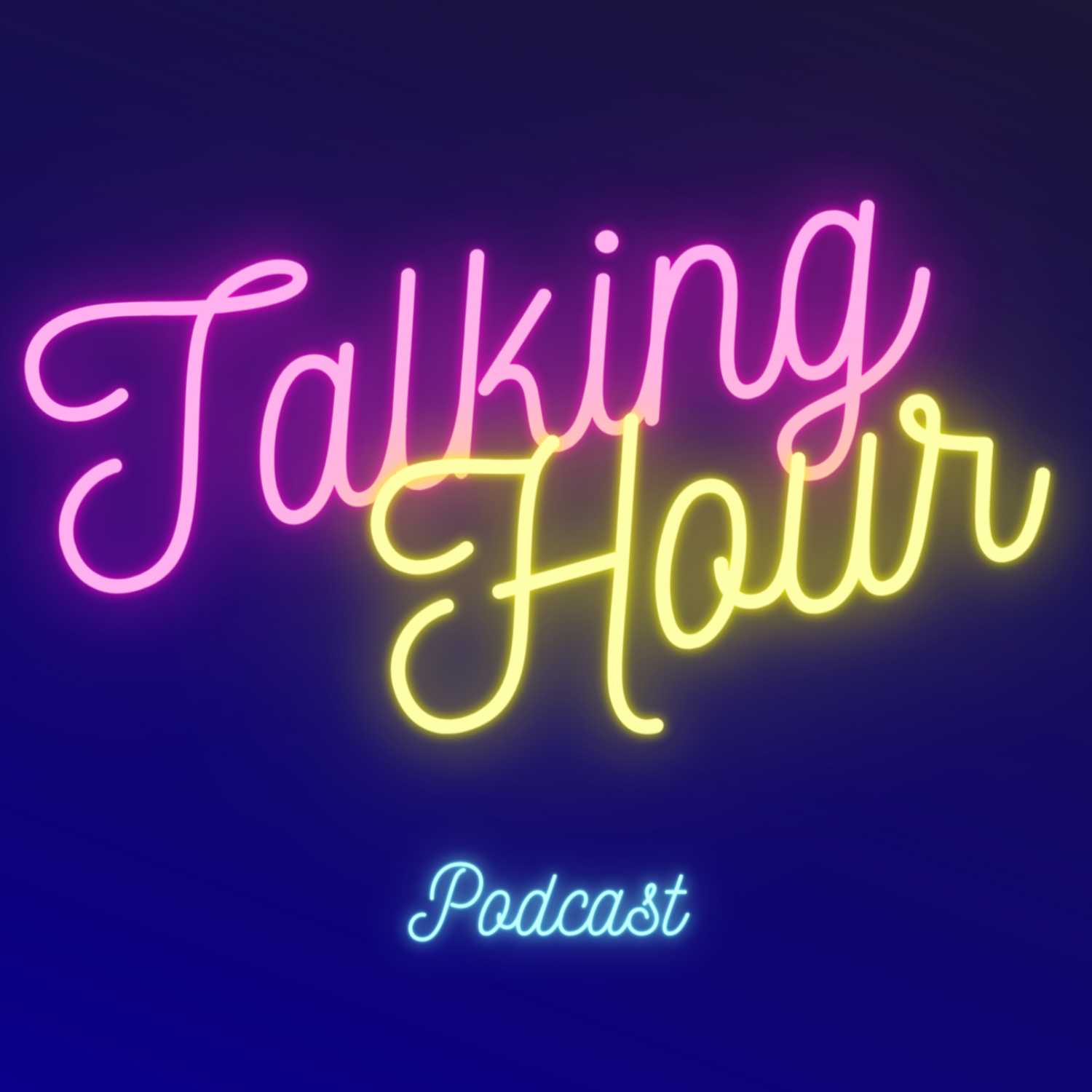 The Talking Hour