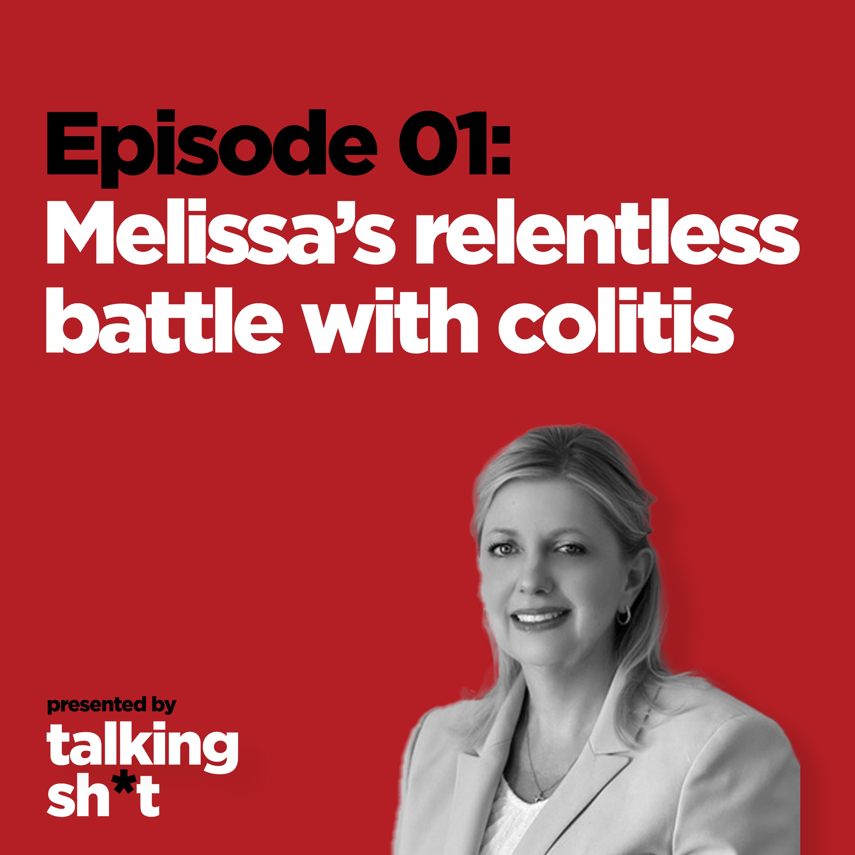 Fighting for her gut: Melissa’s relentless battle with ulcerative colitis