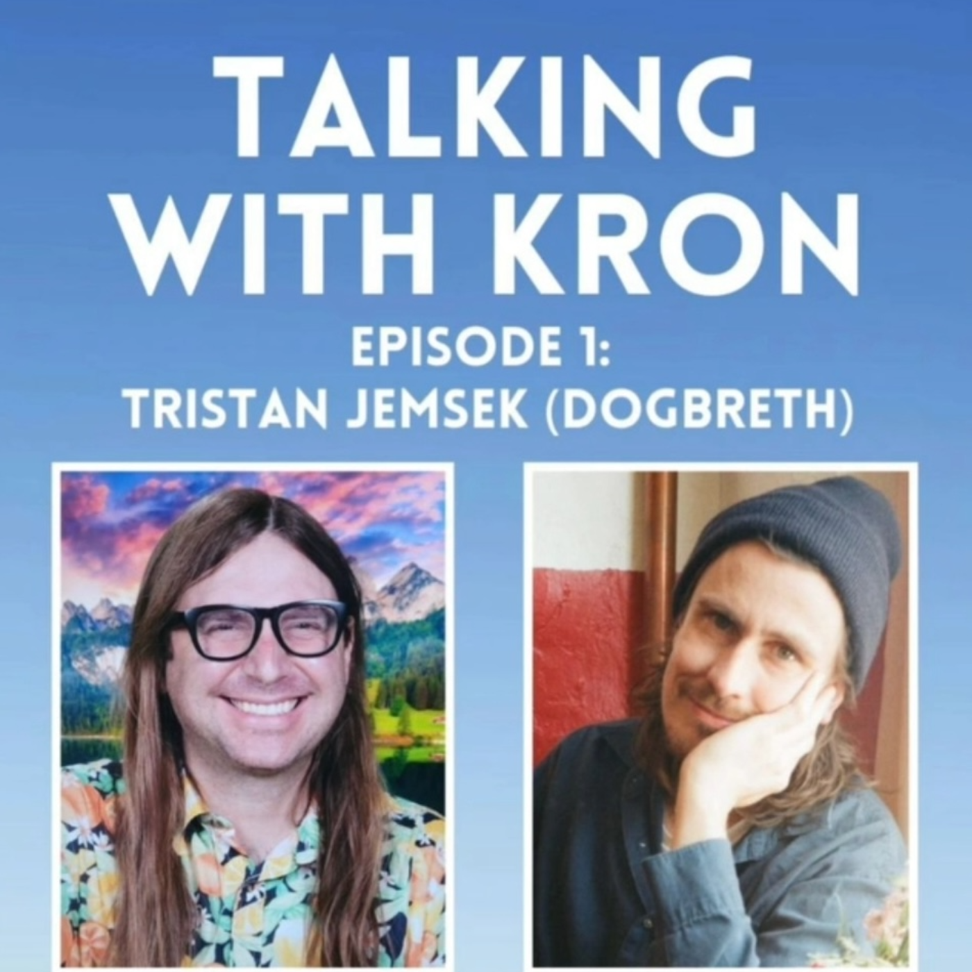 Talking With Tristan Jemsek (Dogbreth) episode artwork